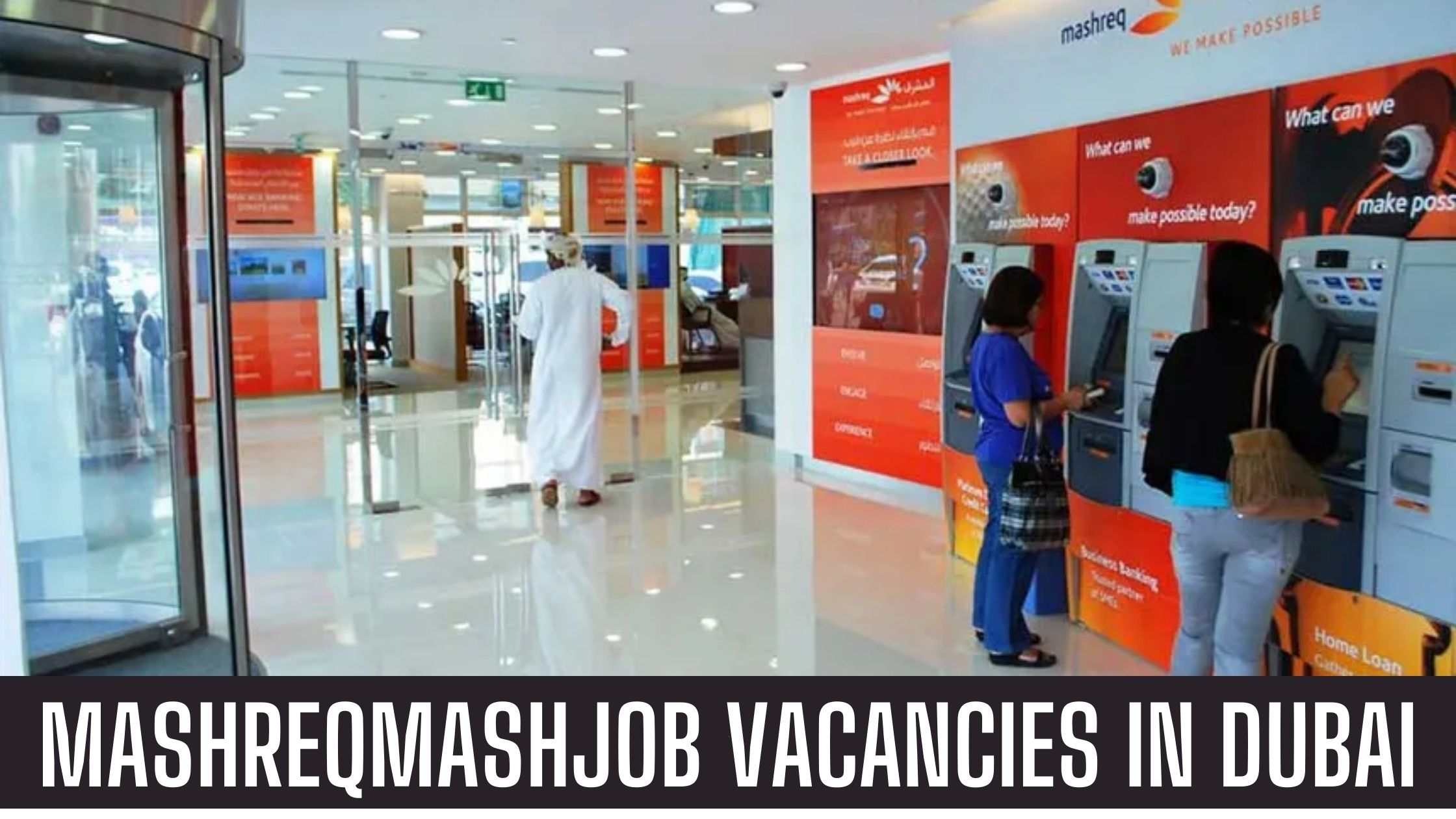 Mashreq Bank Jobs Uae New Staff Hiring For Bank Jobs In Dubai