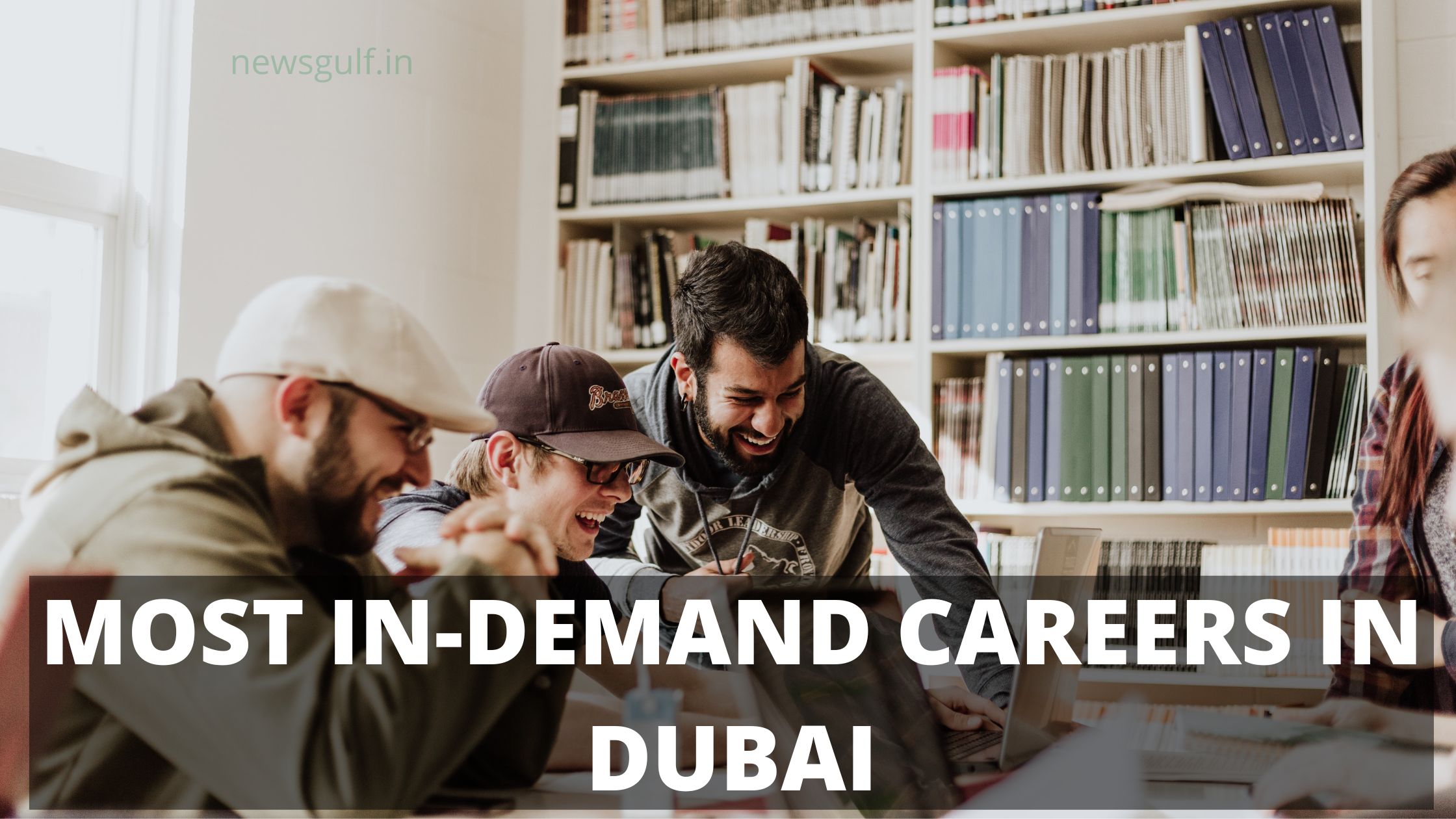 These are the most demand jobs in 2022 Dubai's job marketplace