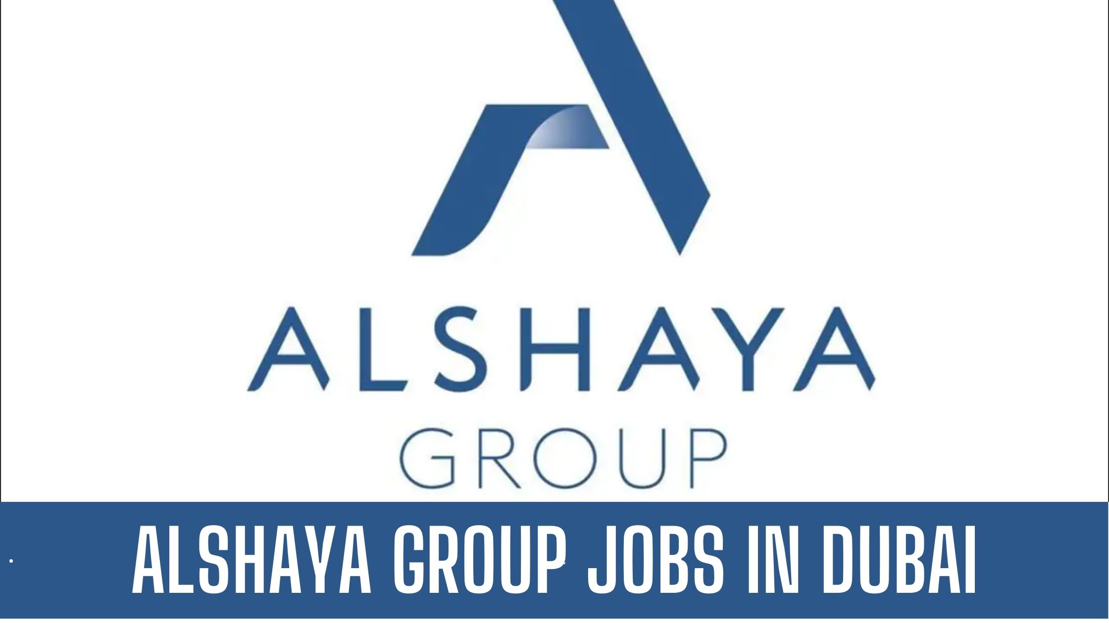 ALSHAYA JOB