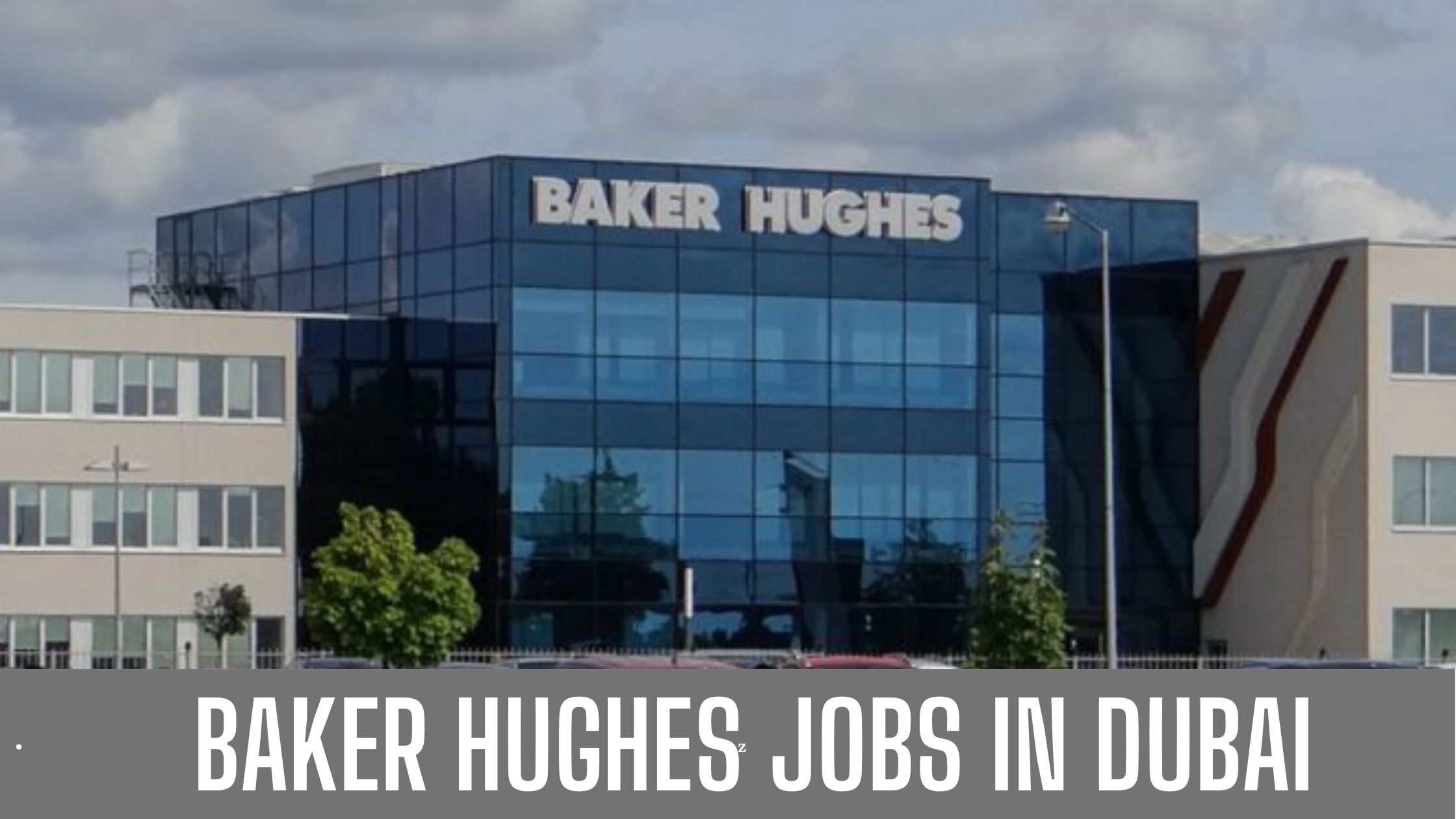 BAKER HUGHES JOB