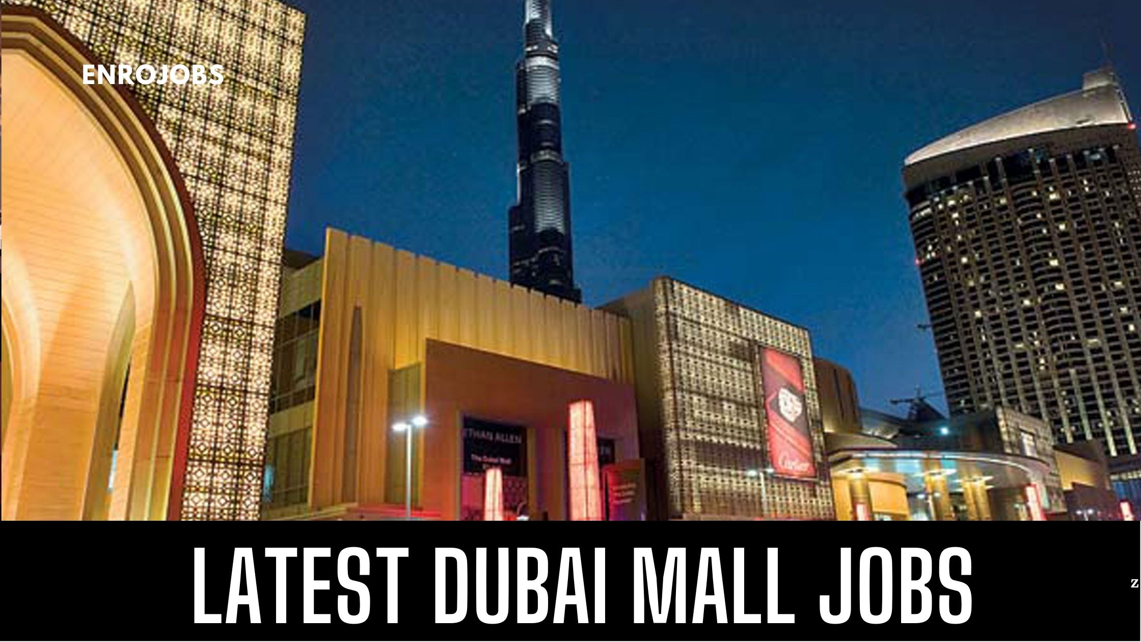 Dubai Mall Announces Dubai Jobs – The Latest Updates