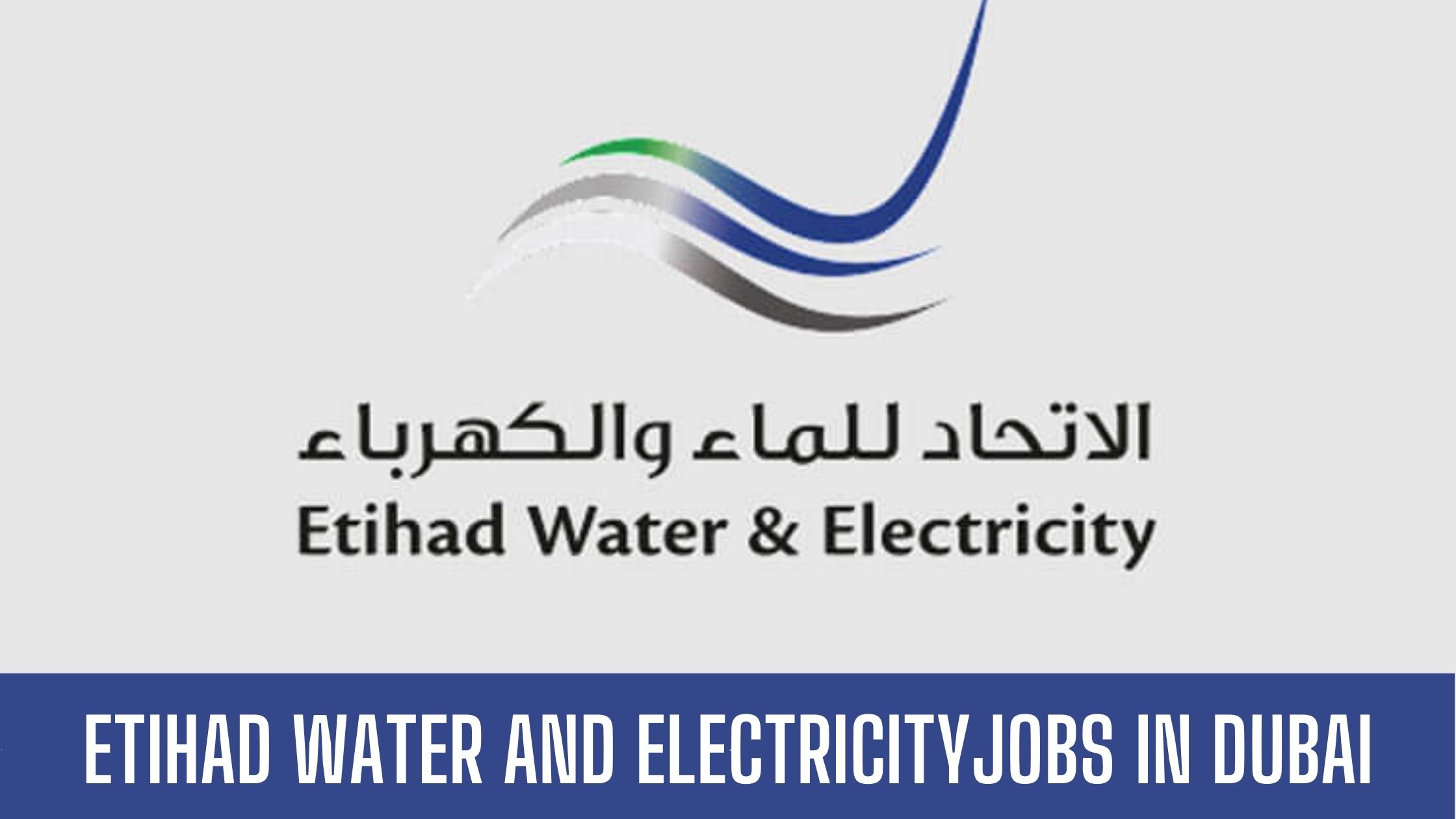 ETIHAD WATER AND ELECTRICITY JOB