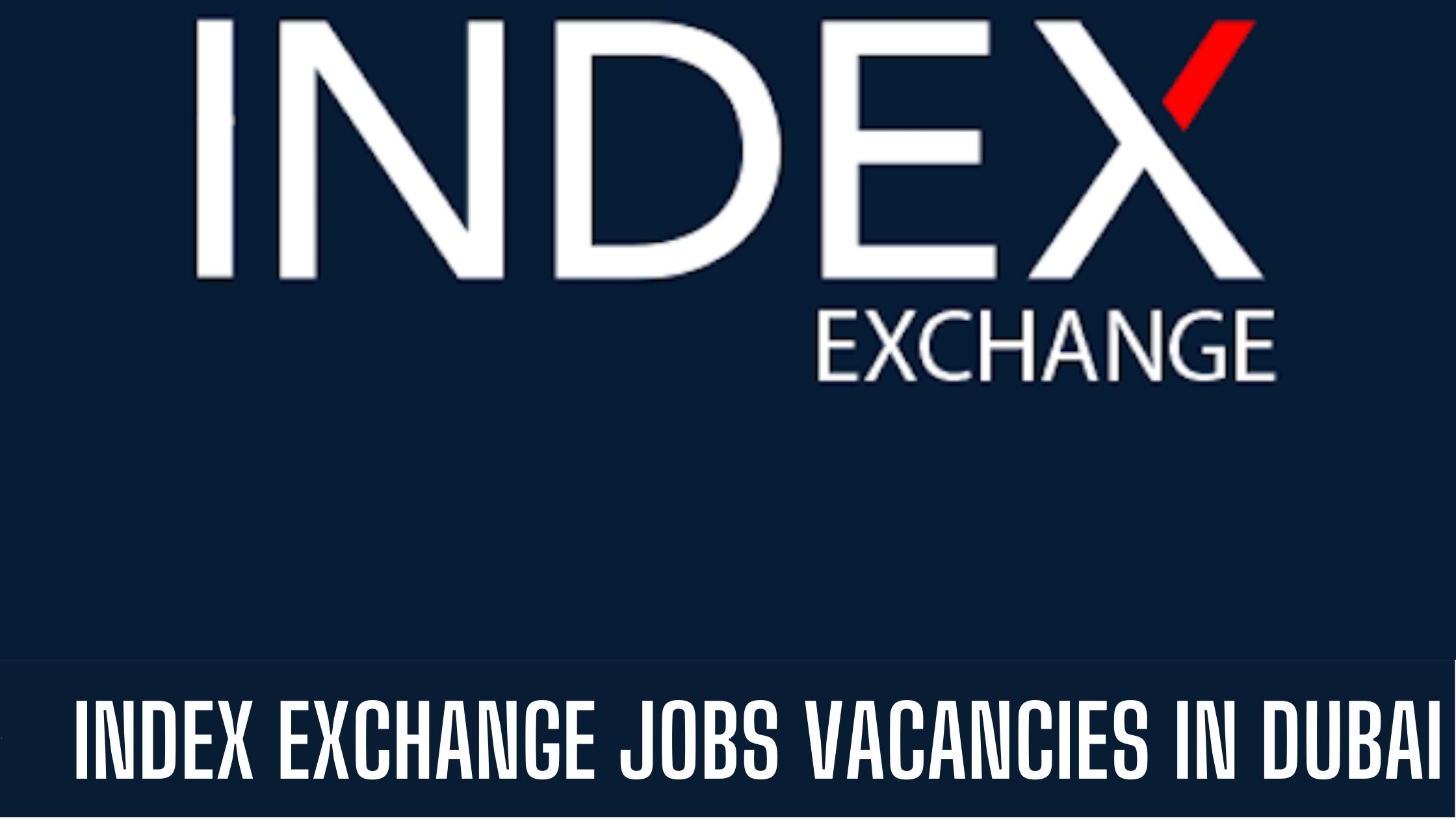INDEX EXCHANGE JOB