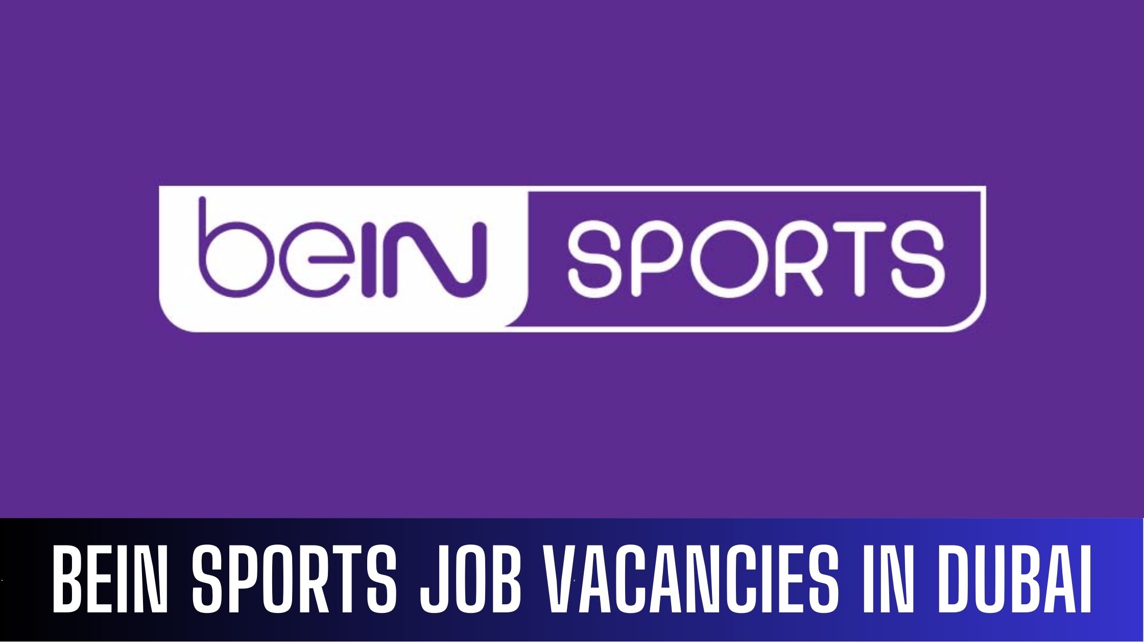 BEIN JOB