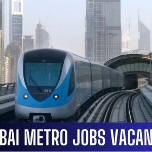 DUBAI METRO JOB