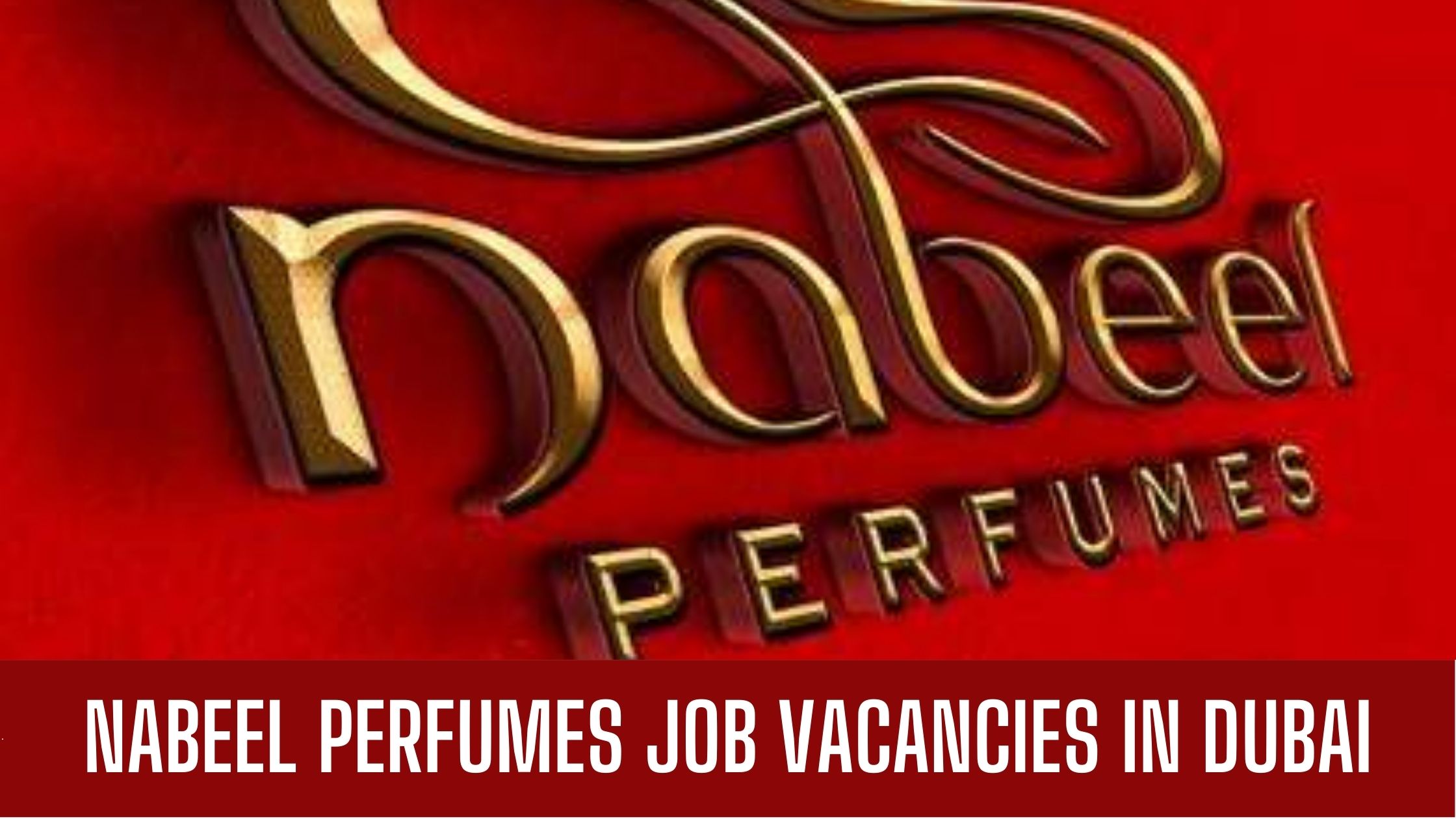 NABEEL PERFUMES JOB