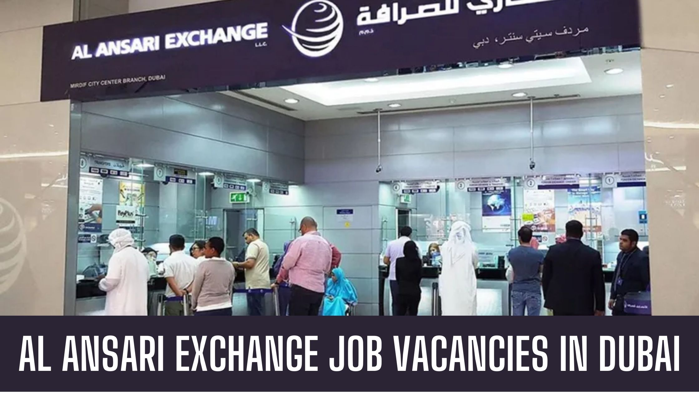 Job Vacancies In Al Ansari Exchange 2023 Dubai, Abu Dhabi & Sharjah