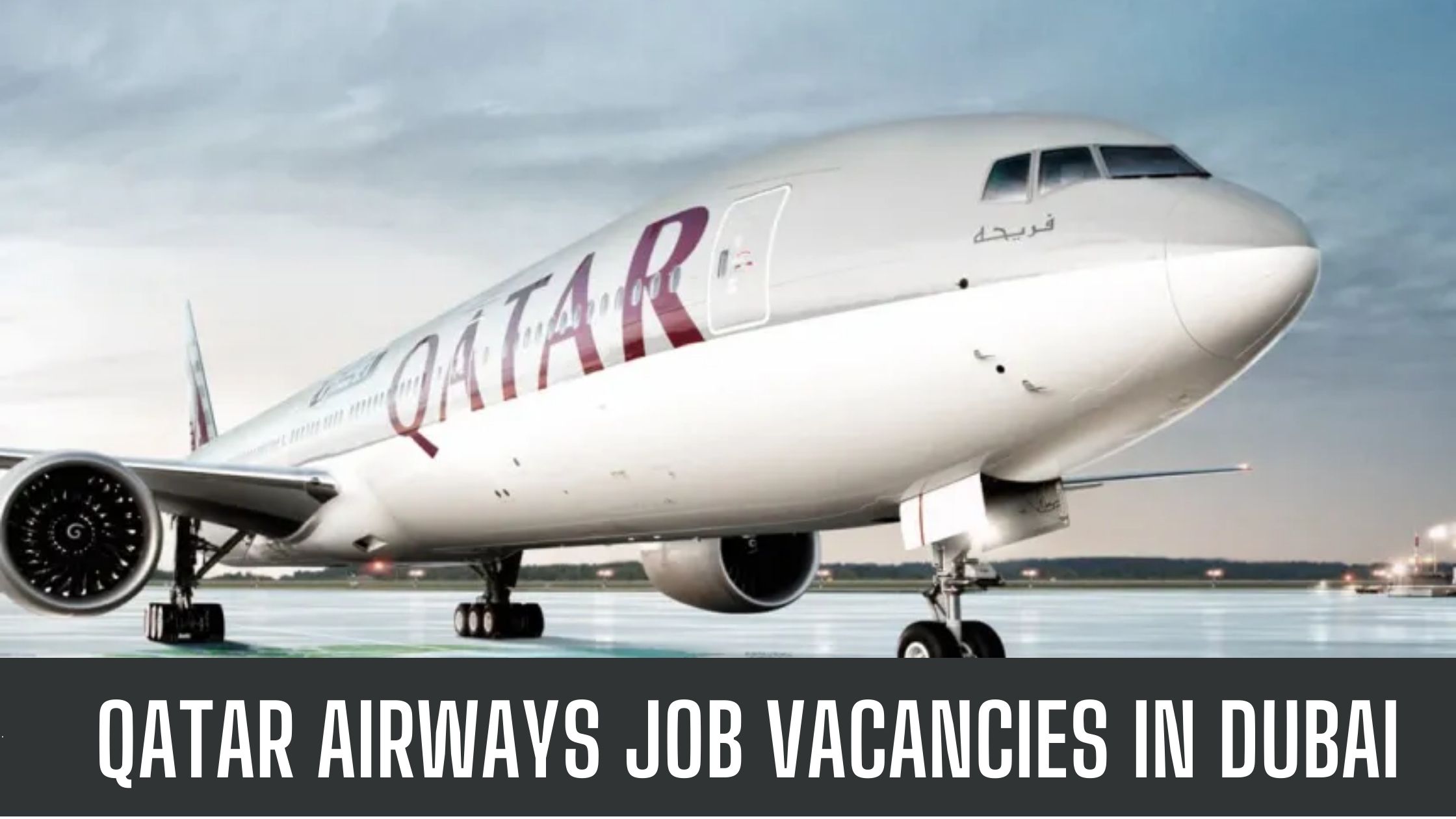 Qatar Airways Jobs 2023 Apply Now Latest Vacancies