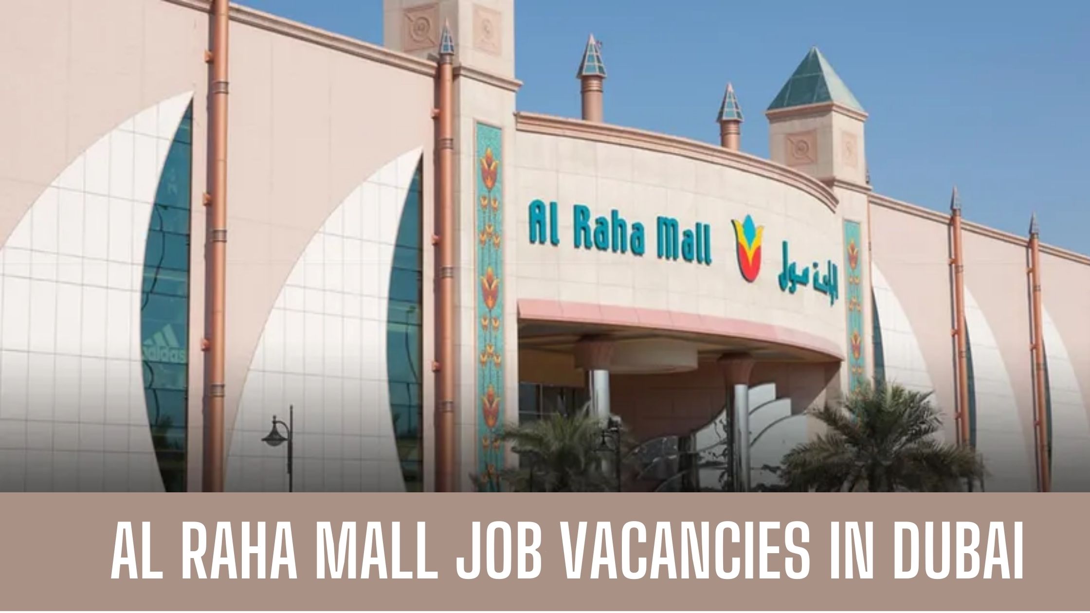 AL Raha Mall Jobs In Dubai Latest Vacancies Apply Now