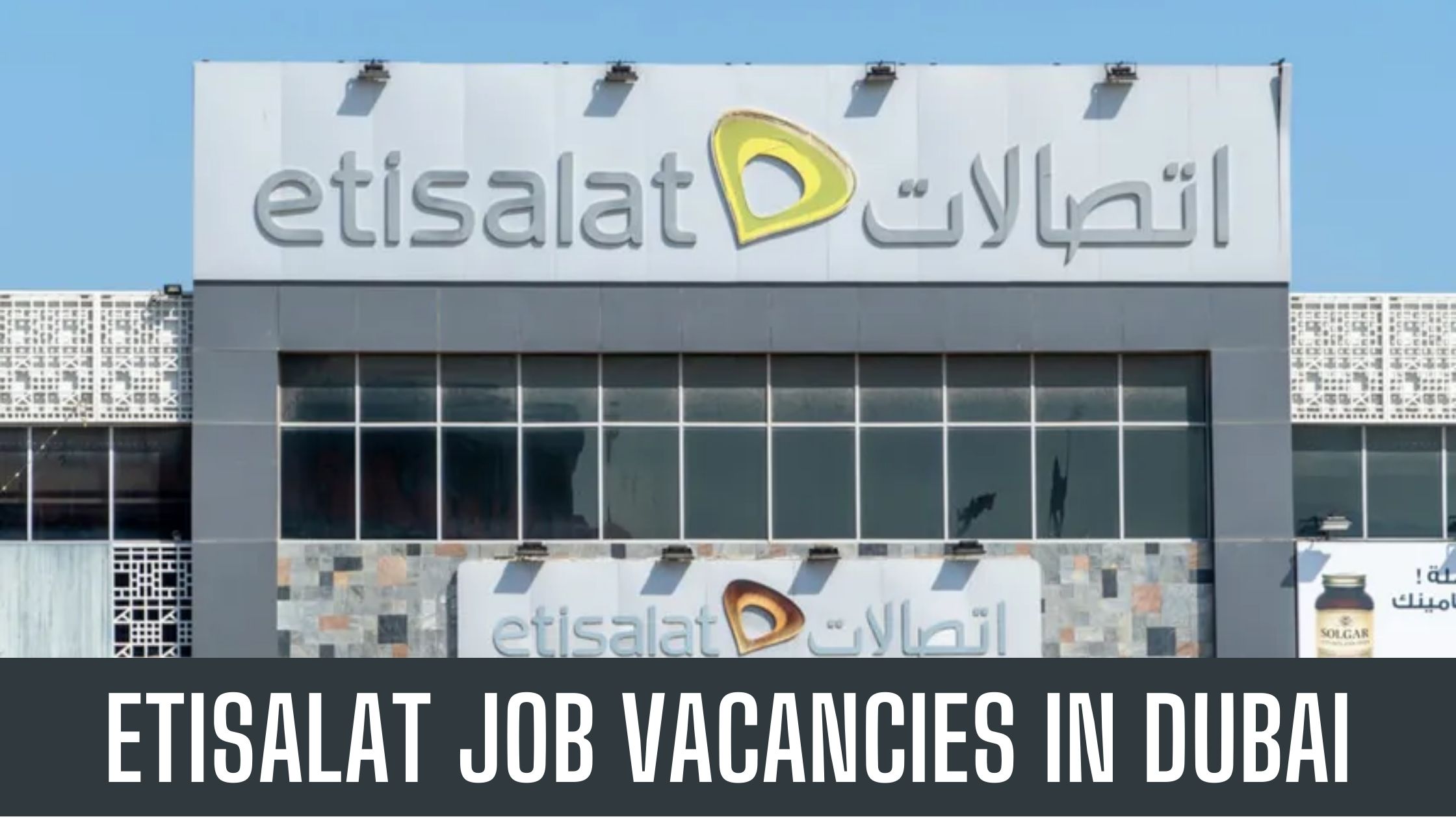 Etisalat Jobs in Dubai 2023 Apply Now Latest Vacancies