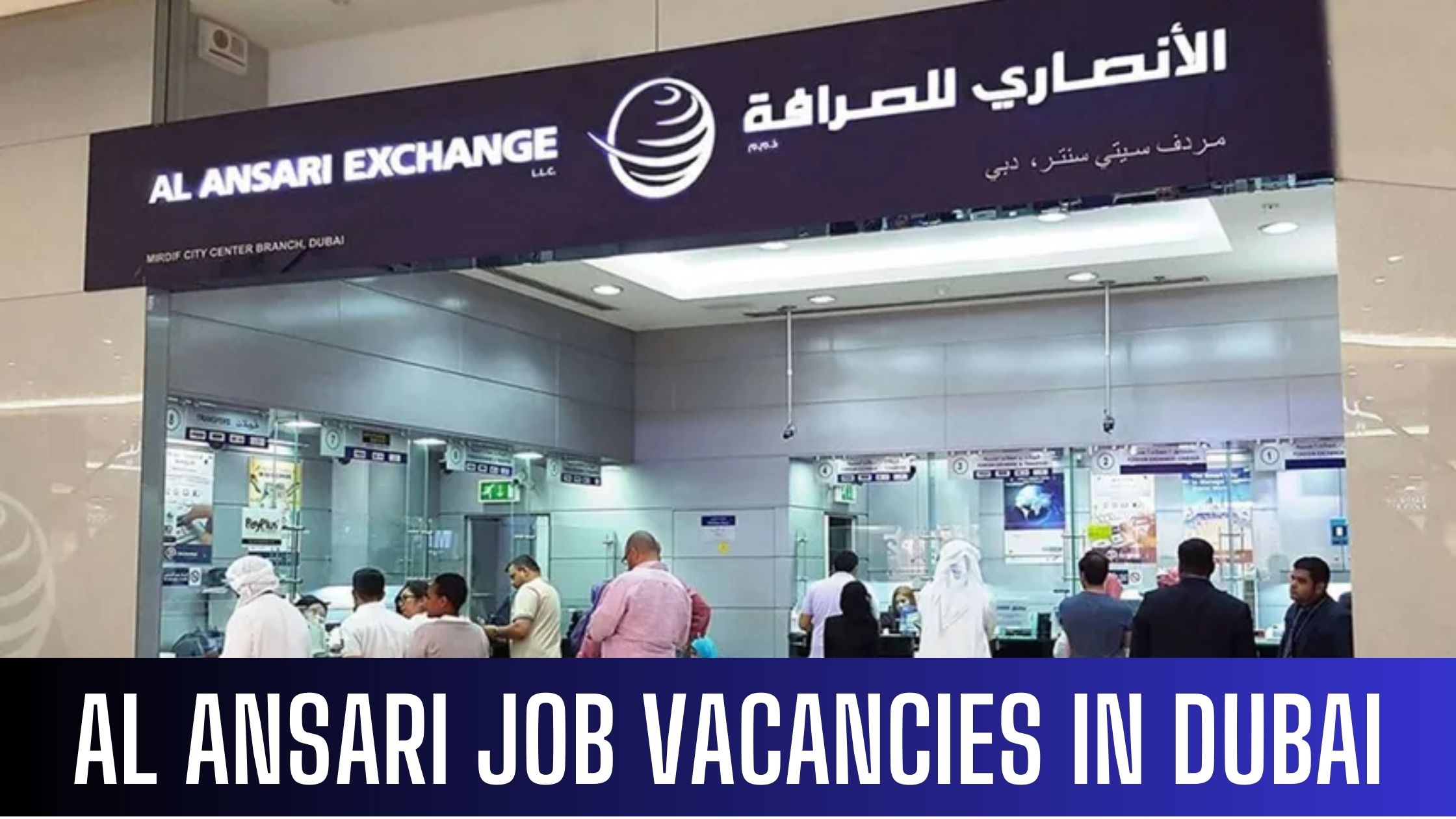 Job Vacancies In Al Ansari Exchange Jobs in Dubai, Abu Dhabi & Sharjah