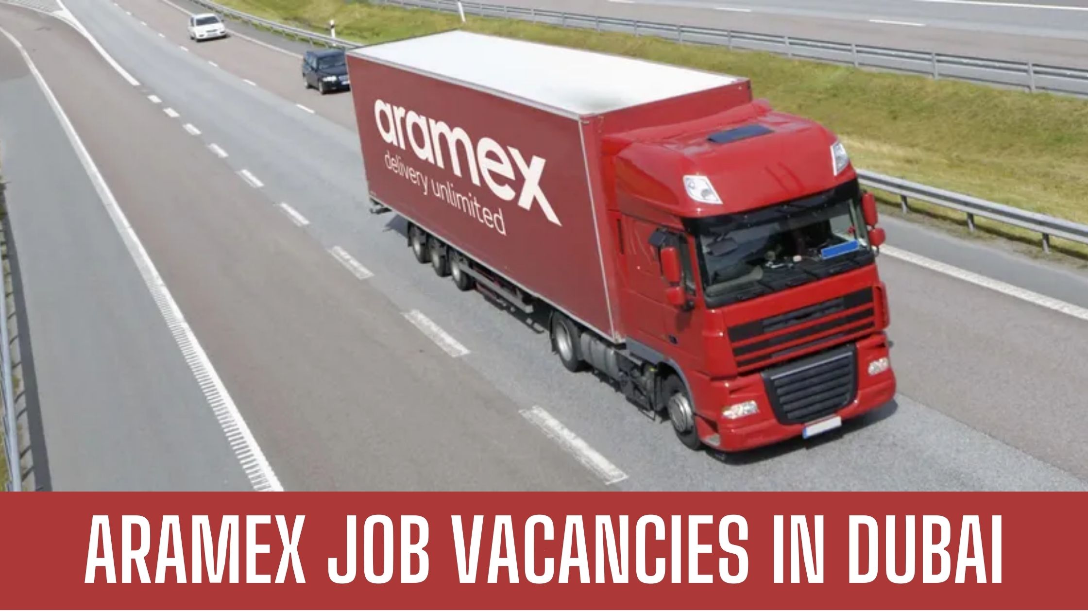 Aramex Jobs 2023 UAE Latest Vacancies Apply Now