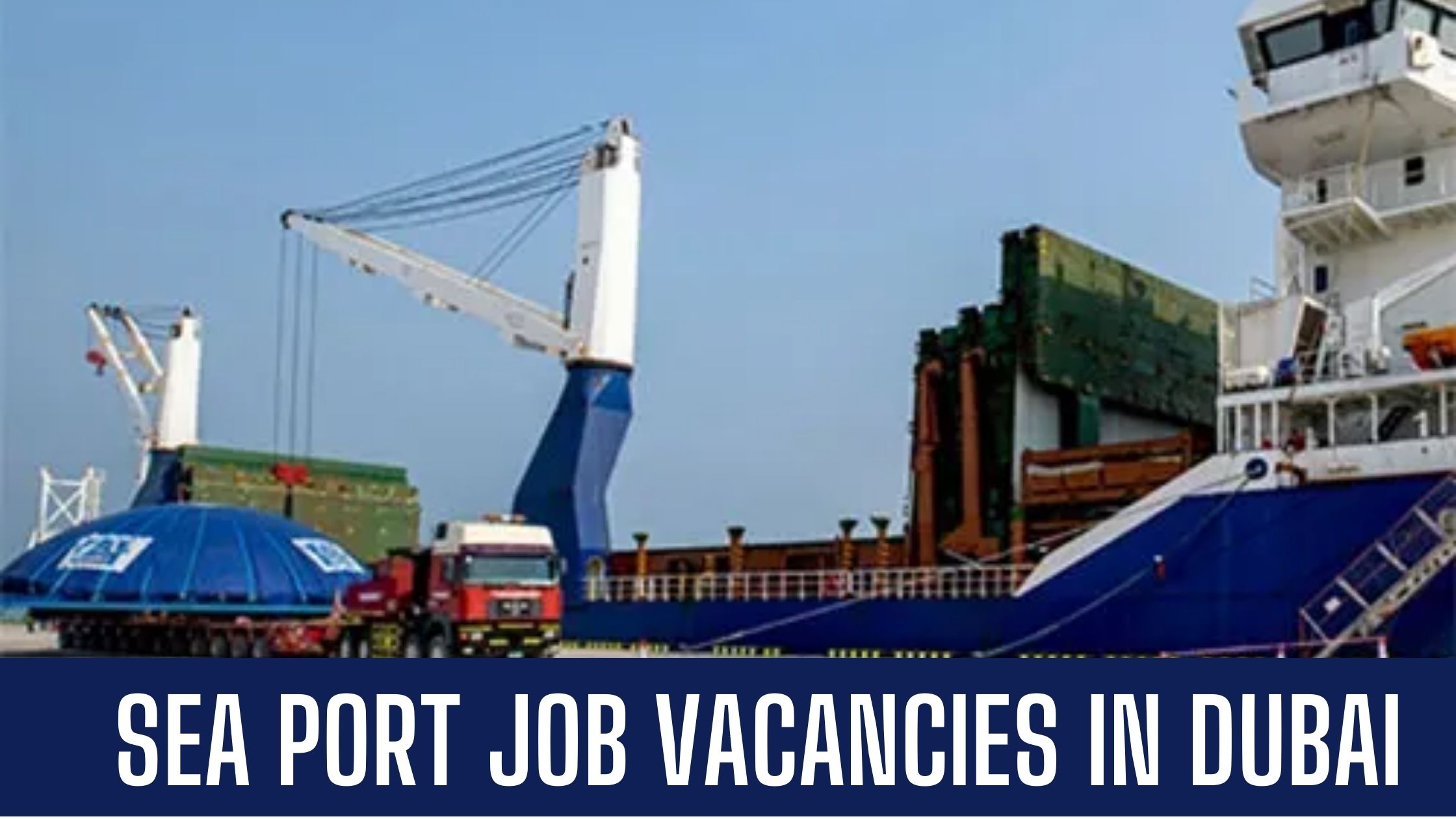 Abu Dhabi Port Jobs 2023 Sea Port Jobs in Abu Dhabi UAE Apply Now Good Salary