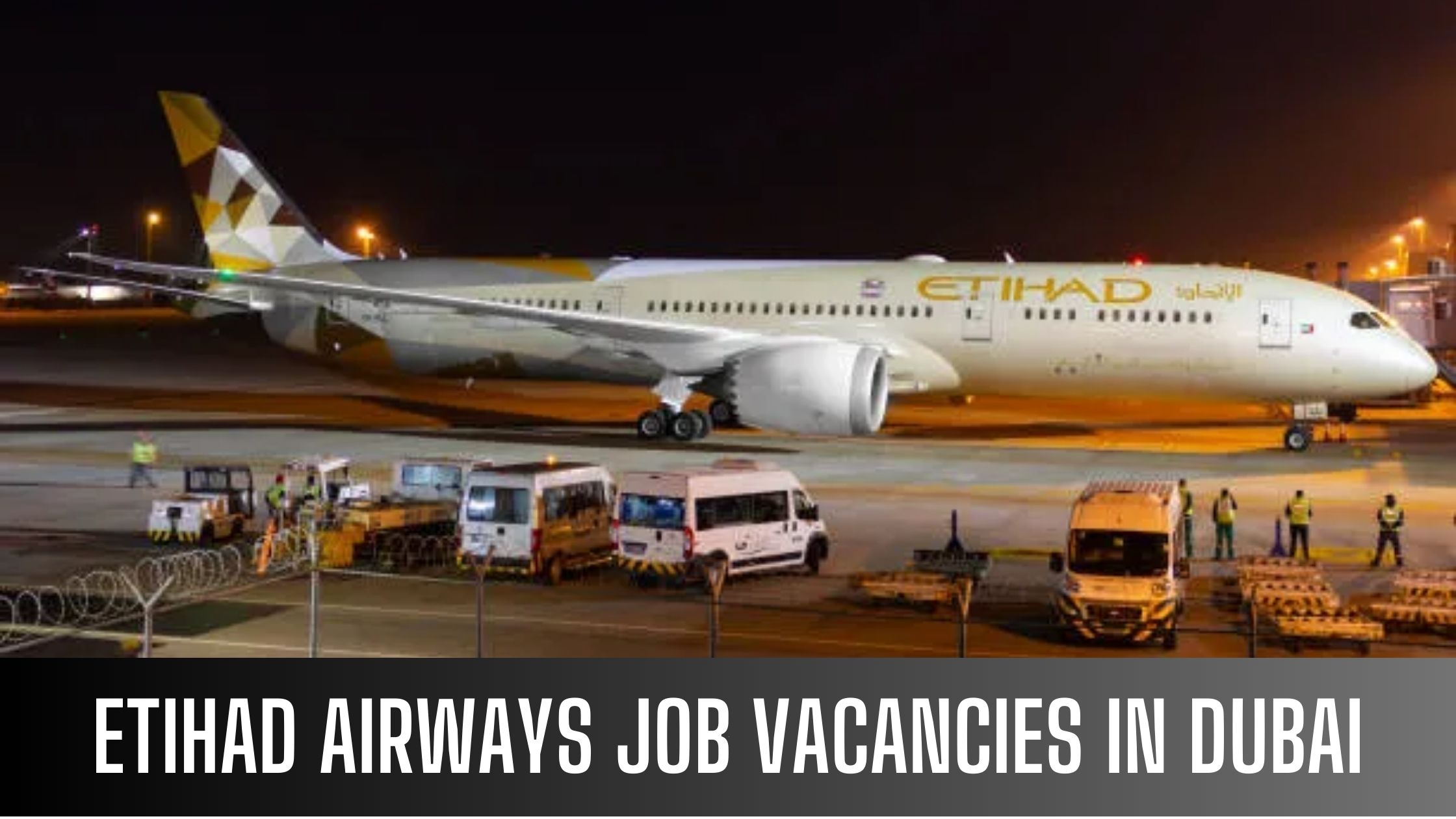 Etihad Airways Jobs 2023 Abu Dhabi Good Salary Apply Now