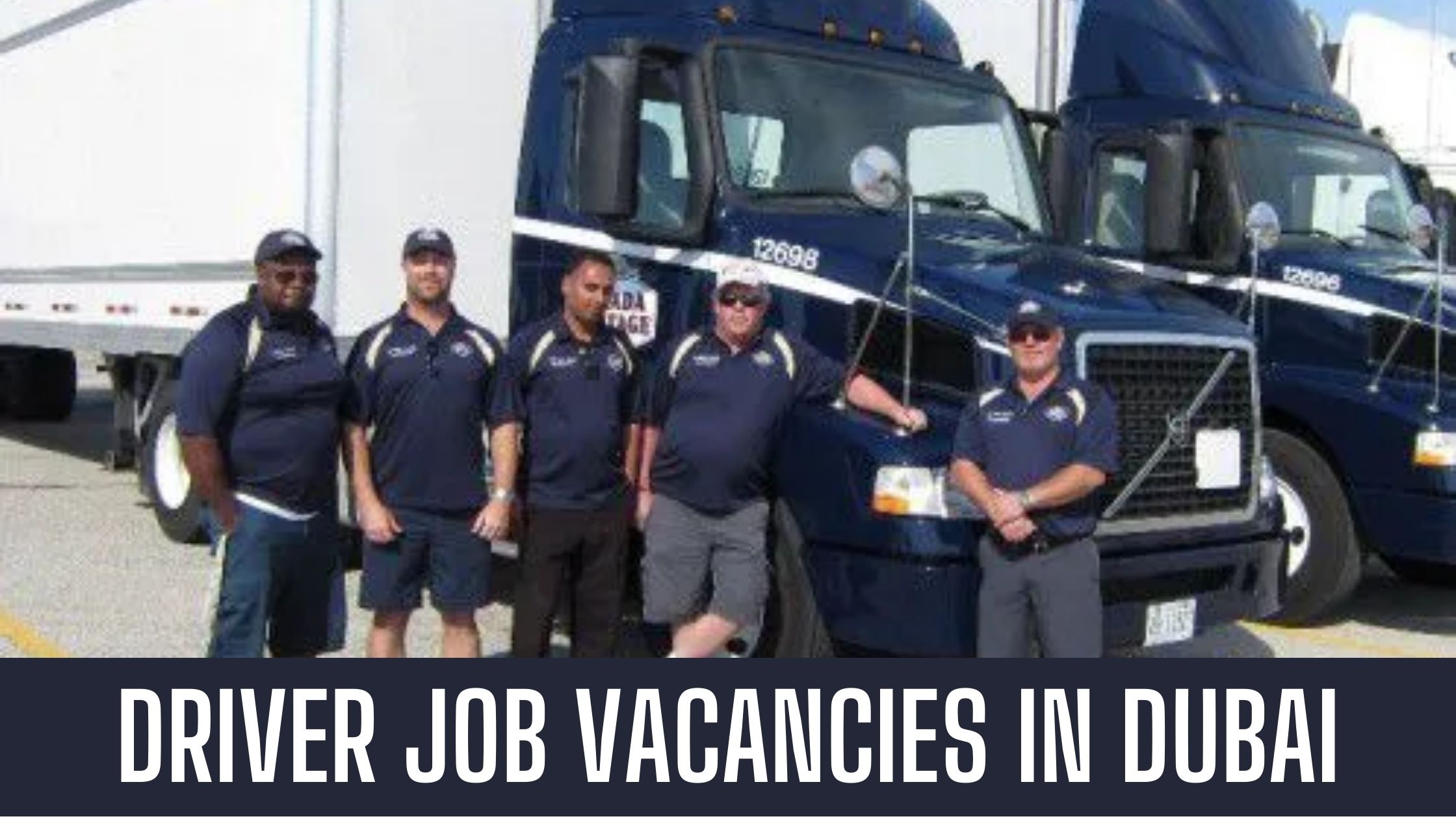 Driver Jobs in Dubai Across UAE With Daily Updates Good Salary Apply Now
