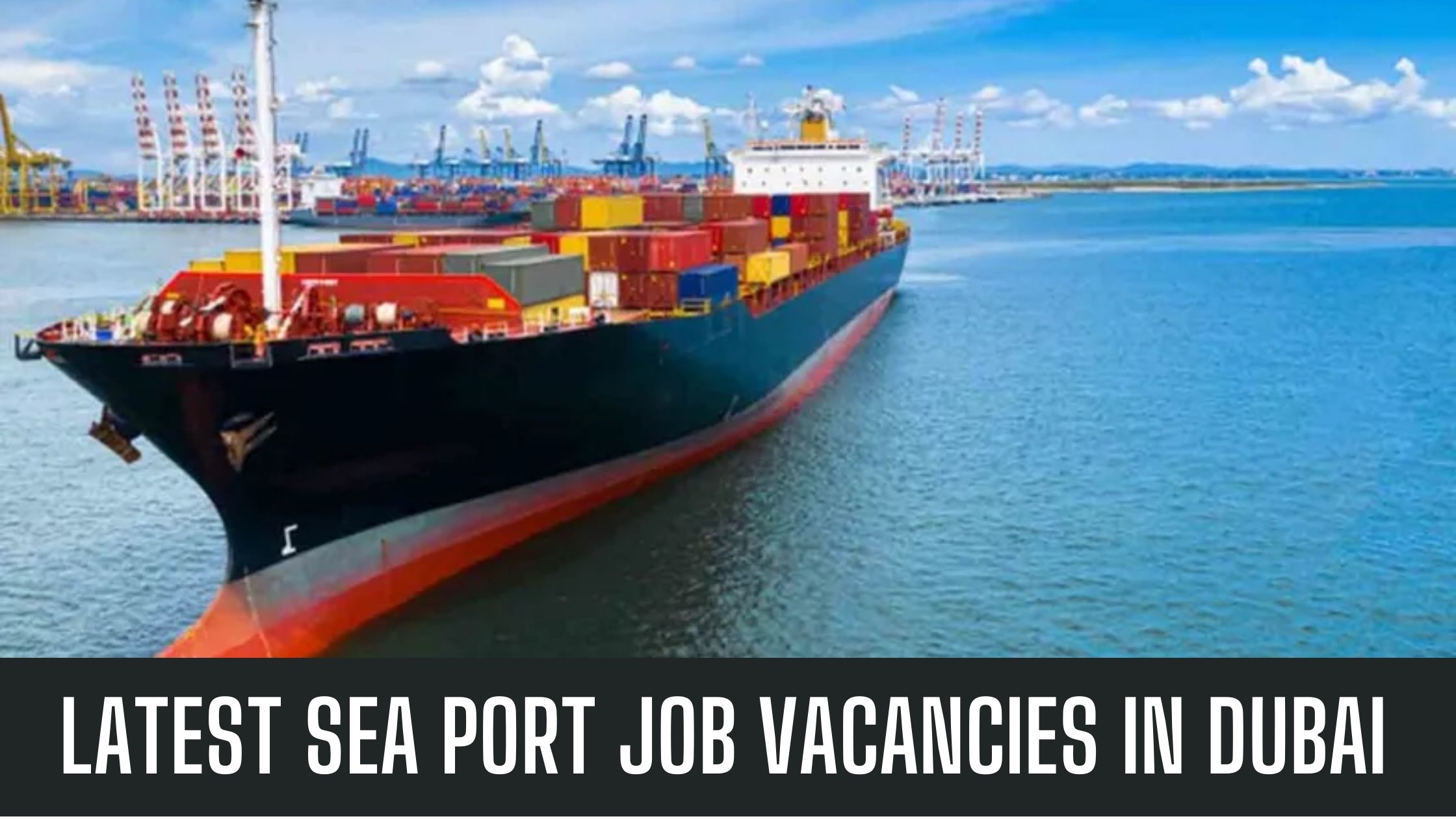 Abu Dhabi Port Jobs 2023 Sea Port Jobs in Abu Dhabi UAE Good Salary