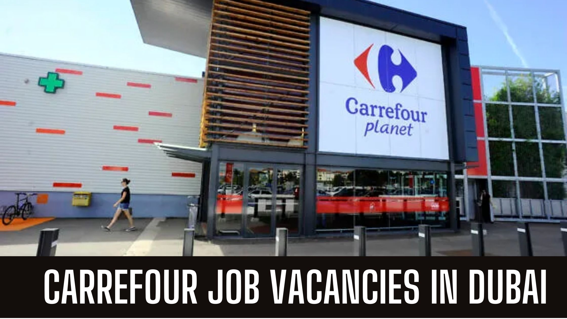 Carrefour Announced Jobs Vacancies A Group of Al Futtaim Apply Now