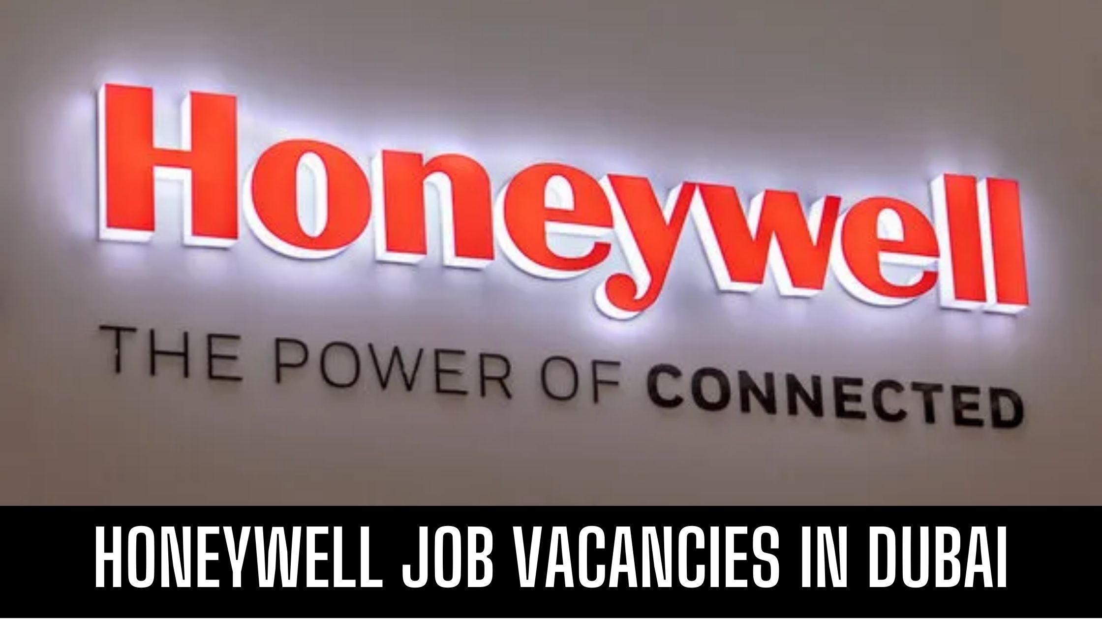 Honeywell Jobs in Dubai 2023 Latest Vacancies UAE