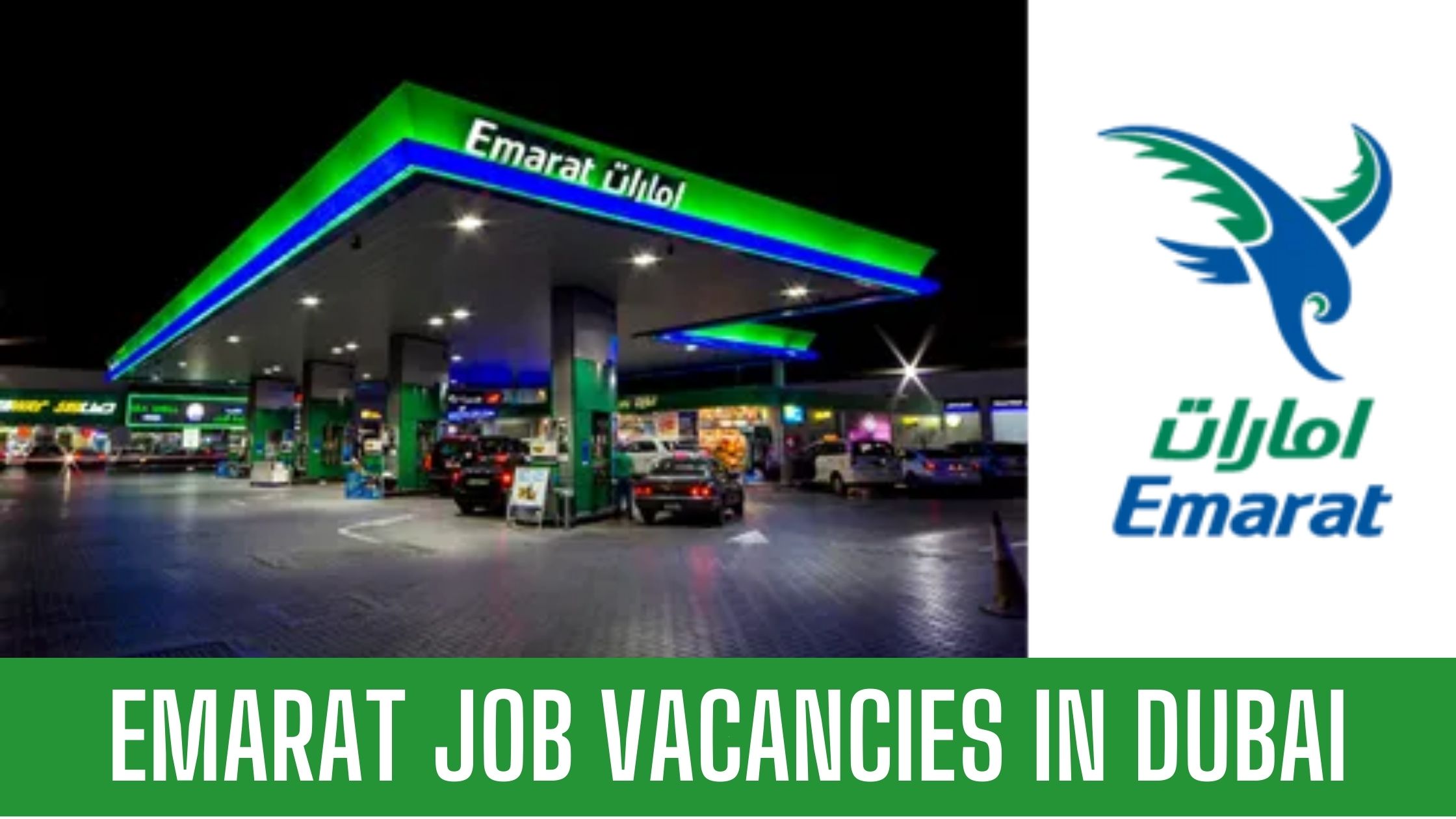 Emarat Jobs 2023 Emarat Petrol Station Jobs Dubai- UAE