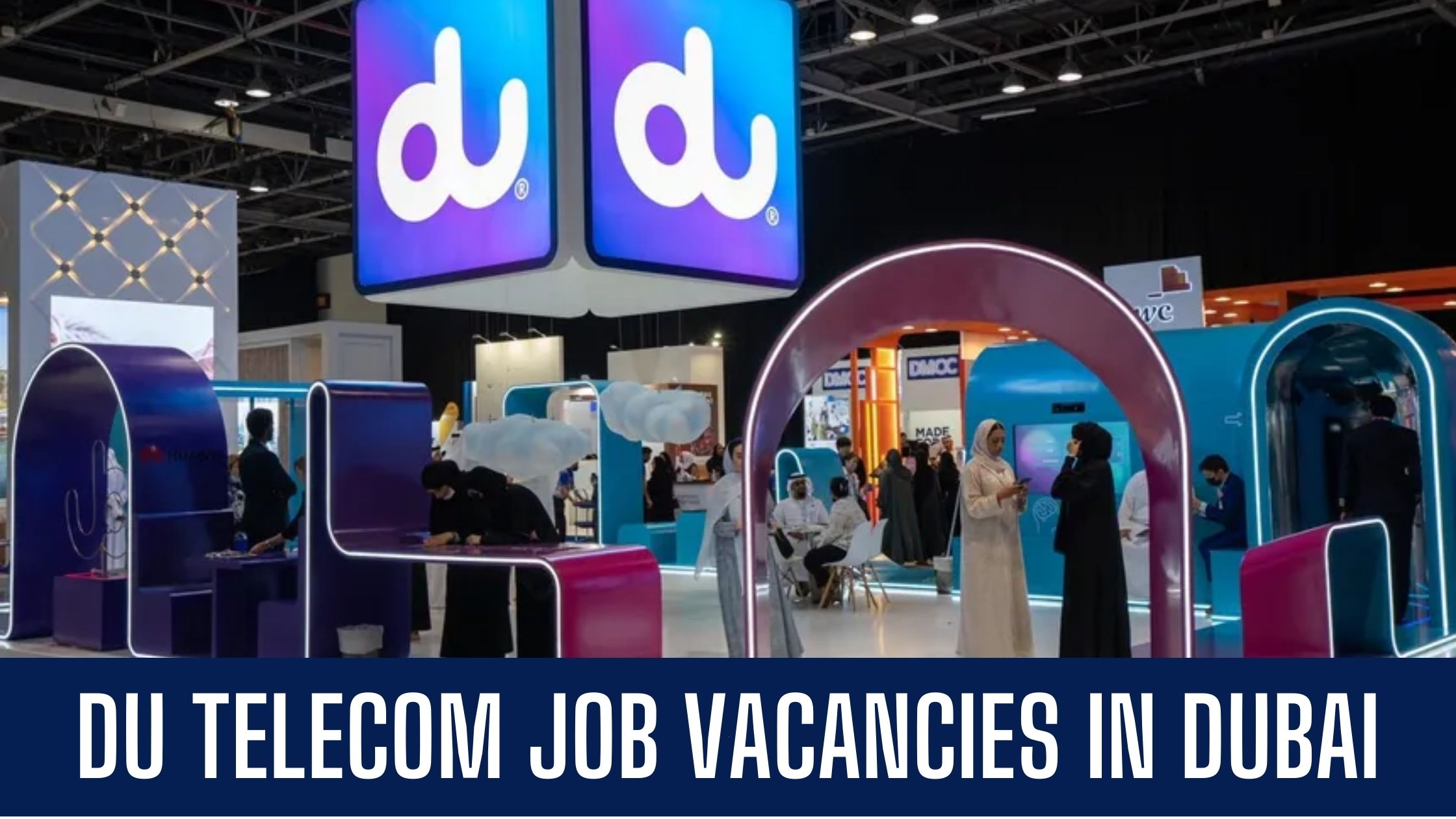 Du Telecom Jobs in Dubai 2023 Announcement in UAE Apply Now