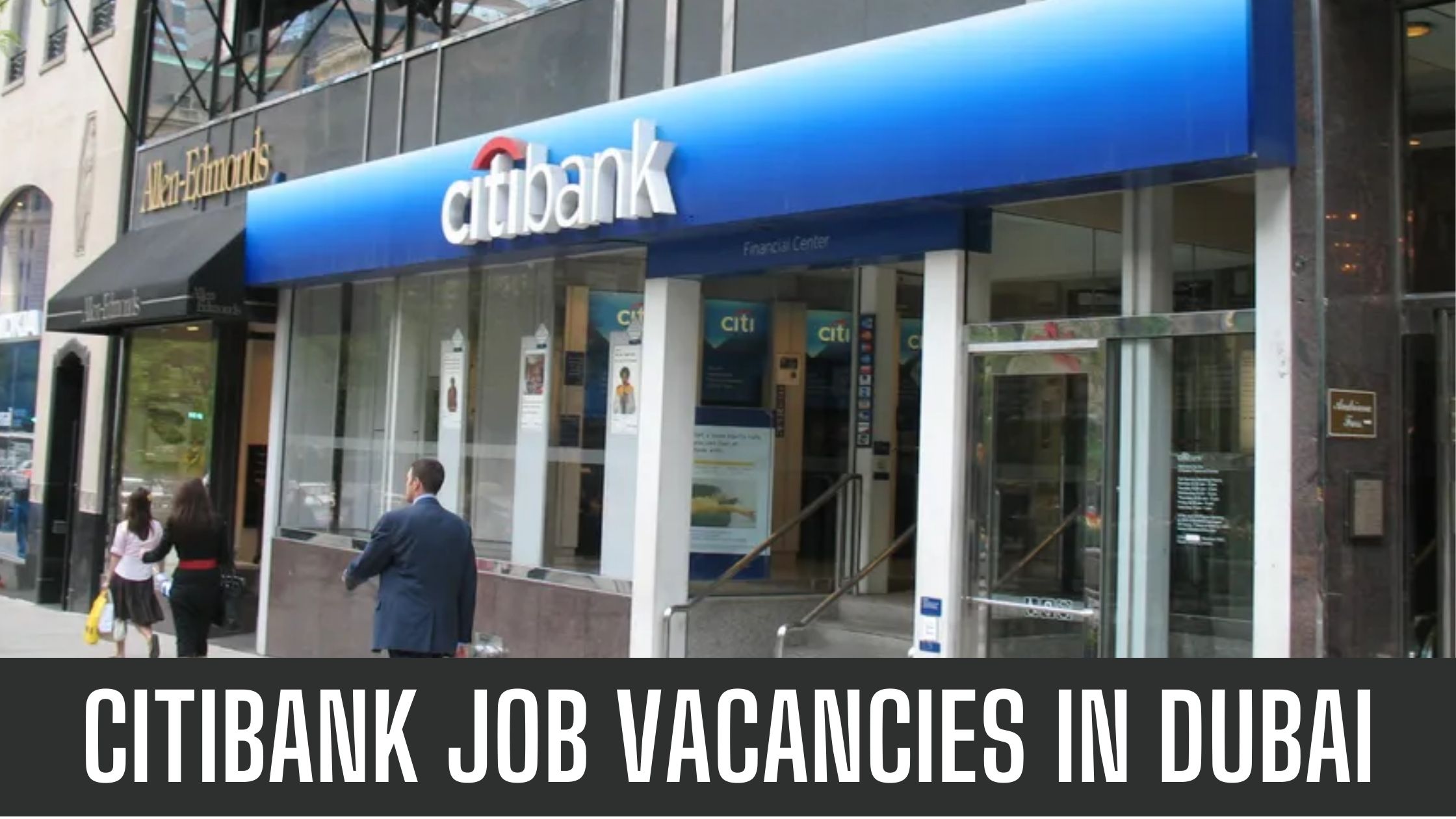 Citibank Announced Job Vacancies in UAE 2023 Apply Now Latest Vacancies