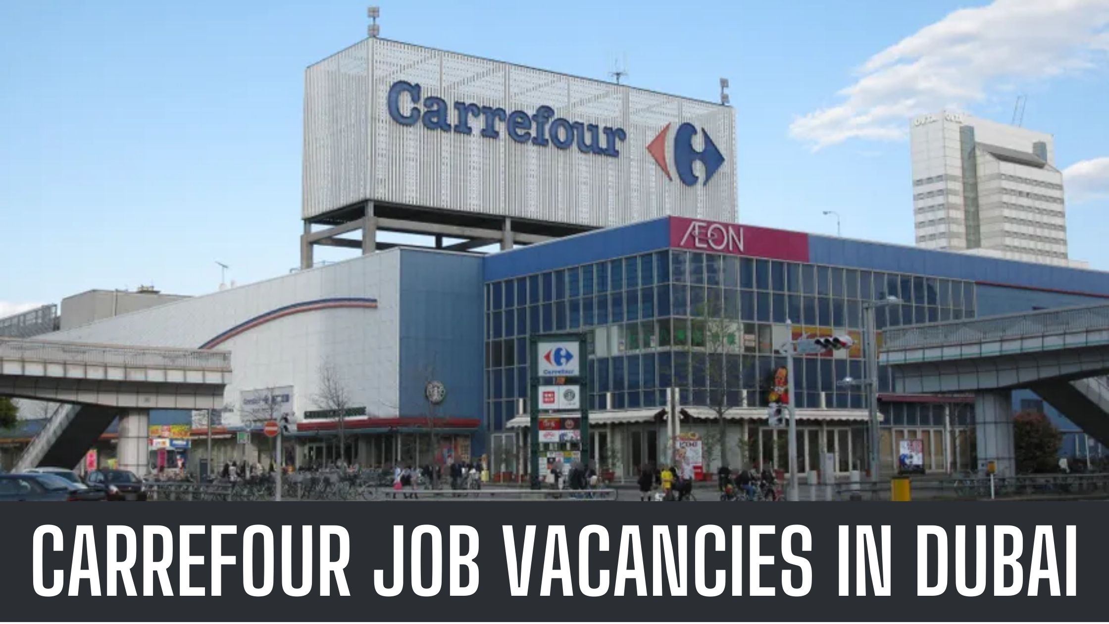 Carrefour Announced Jobs Vacancies Dubai Ajman Abu Dhabi Apply Now