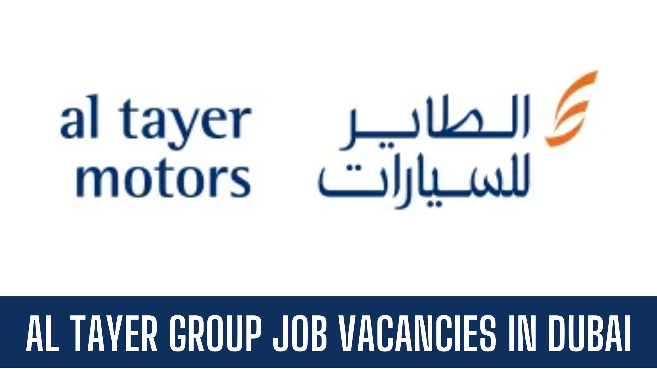 Al Tayer Jobs in 2023 UAE Multiple Job Vacancies Apply Now