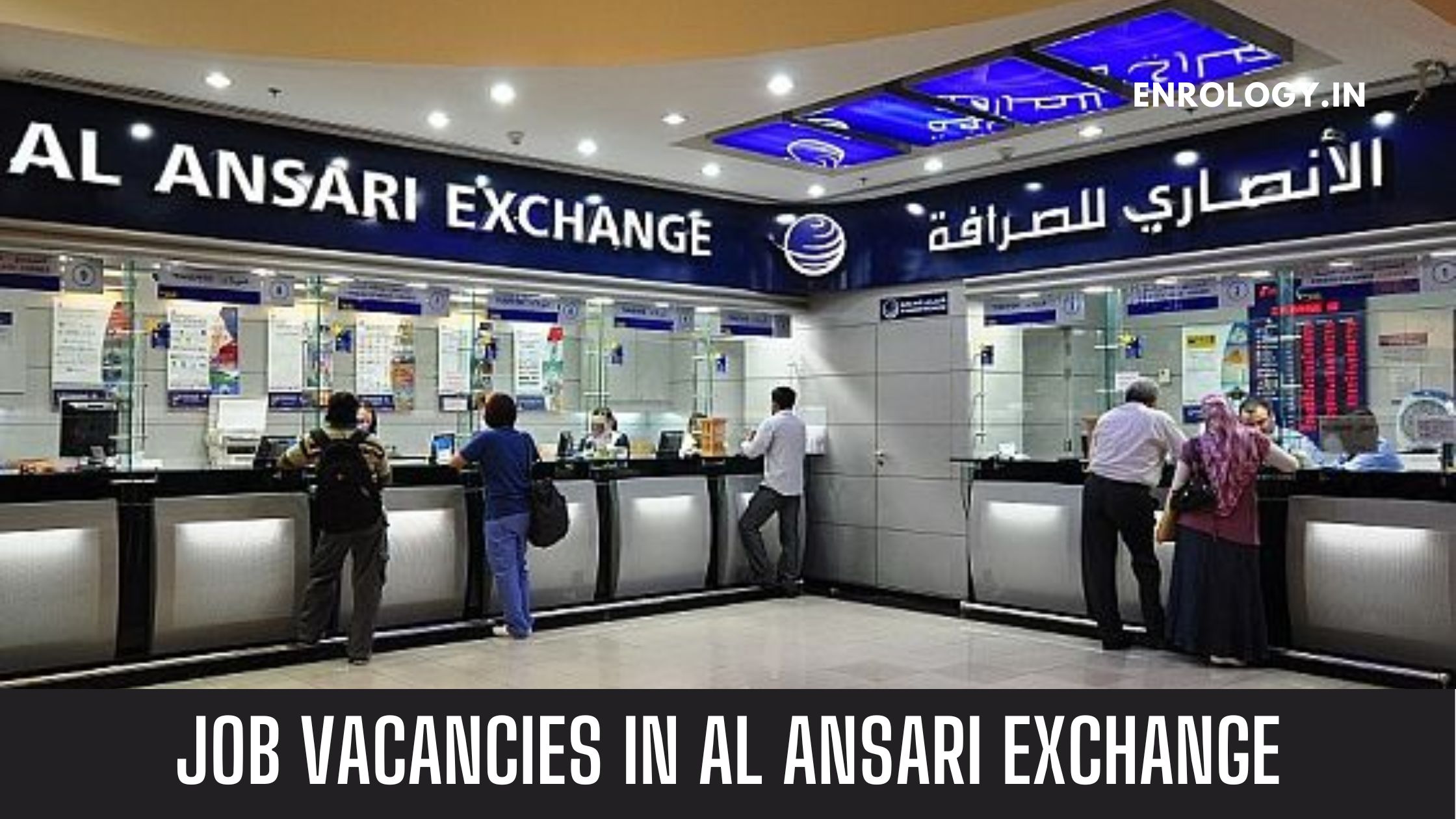 Job Vacancies In Al Ansari Exchange 2024 Good Salary Apply Now