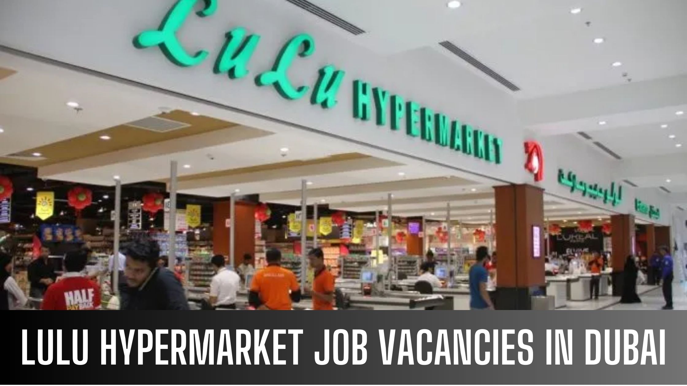 LuLu Hypermarket Jobs 2024: UAE Multiple Vacancies