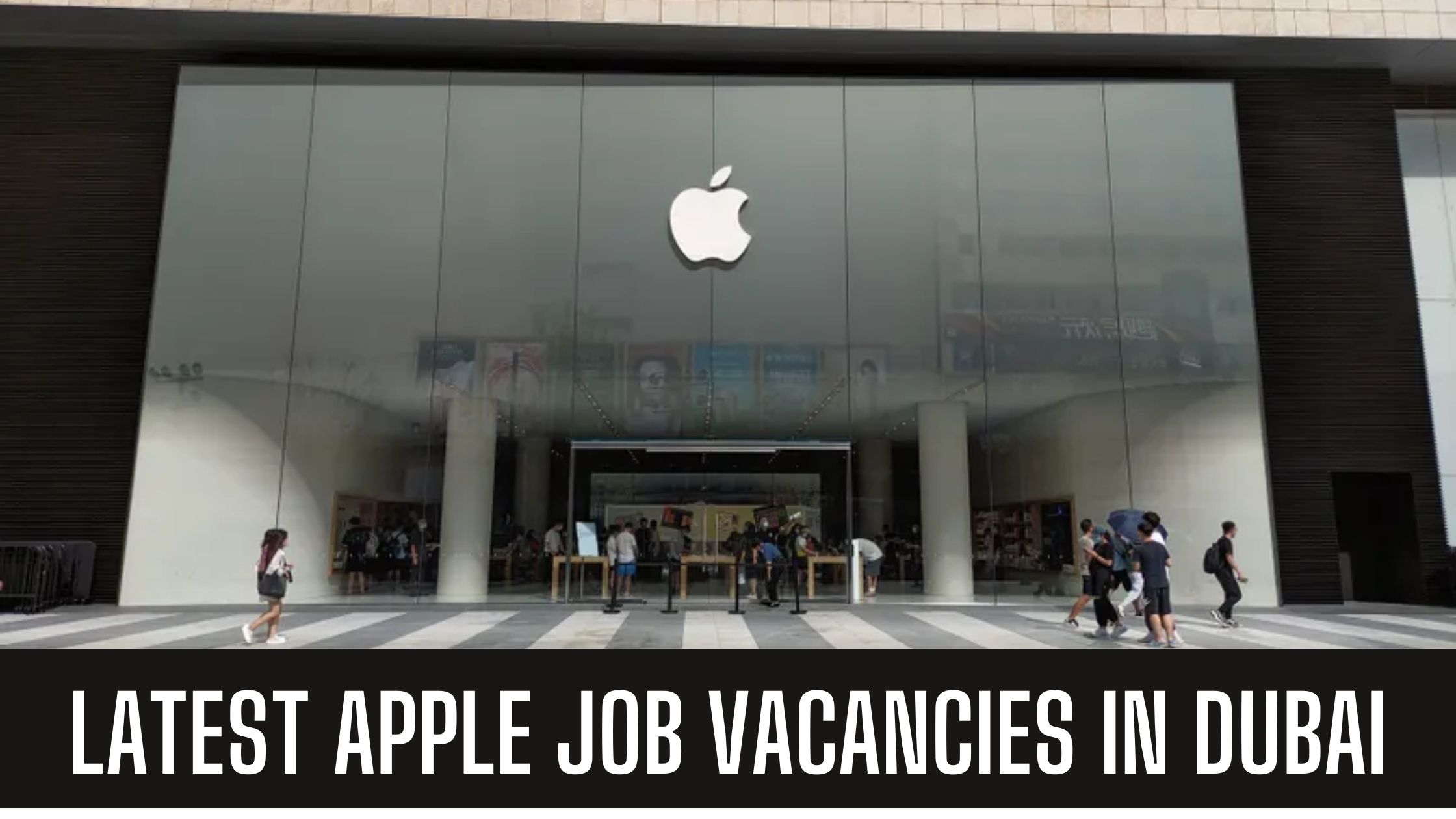 Apple Jobs 2024 UAE-KSA- Jobs in Apple Store Attractive Salary and Free Visa