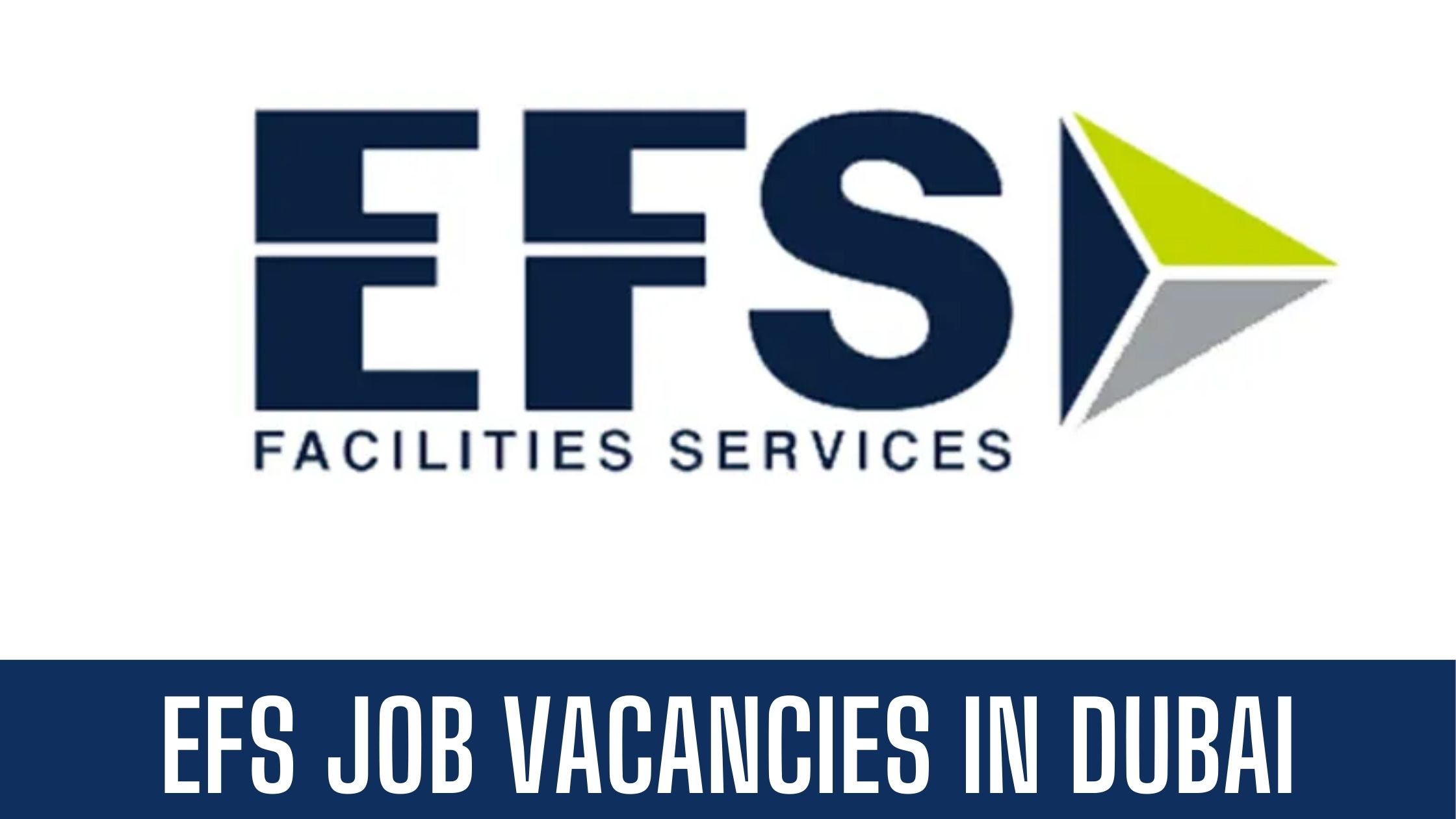 EFS Facilities Services Group Jobs in UAE Apply Now