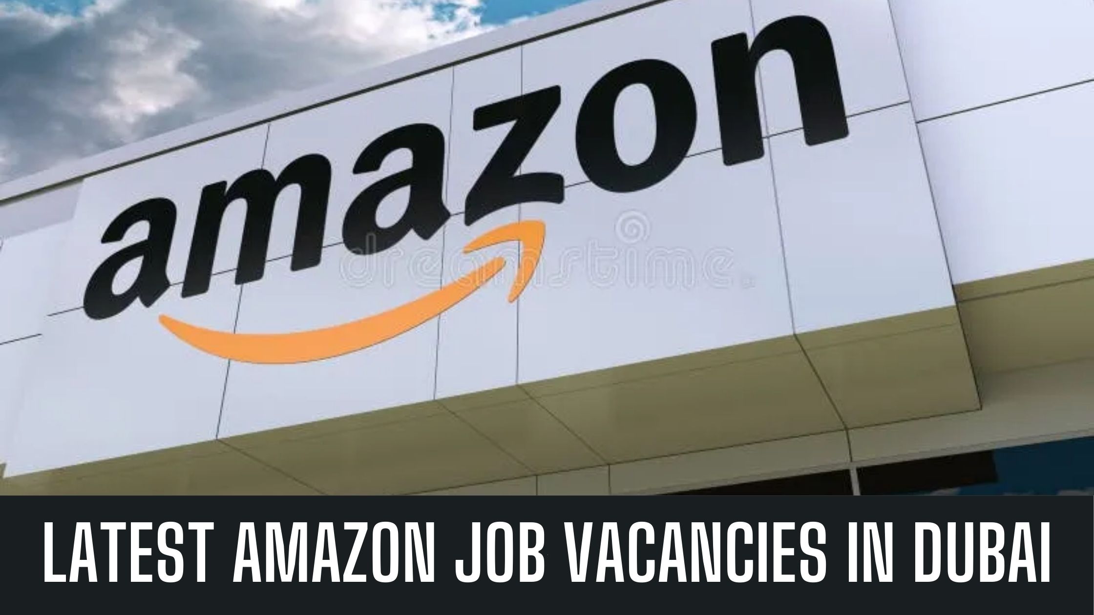 Amazon Jobs 2024 UAE-Saudi Arabia Job Vacancies