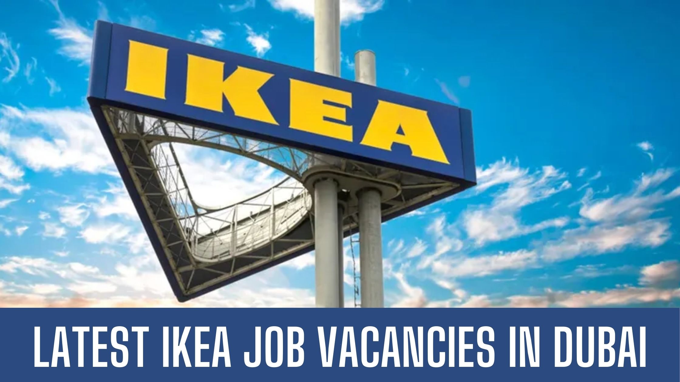 IKEA Job 2024 Dubai Abu Dhabi Latest Job Vacancies Apply Now