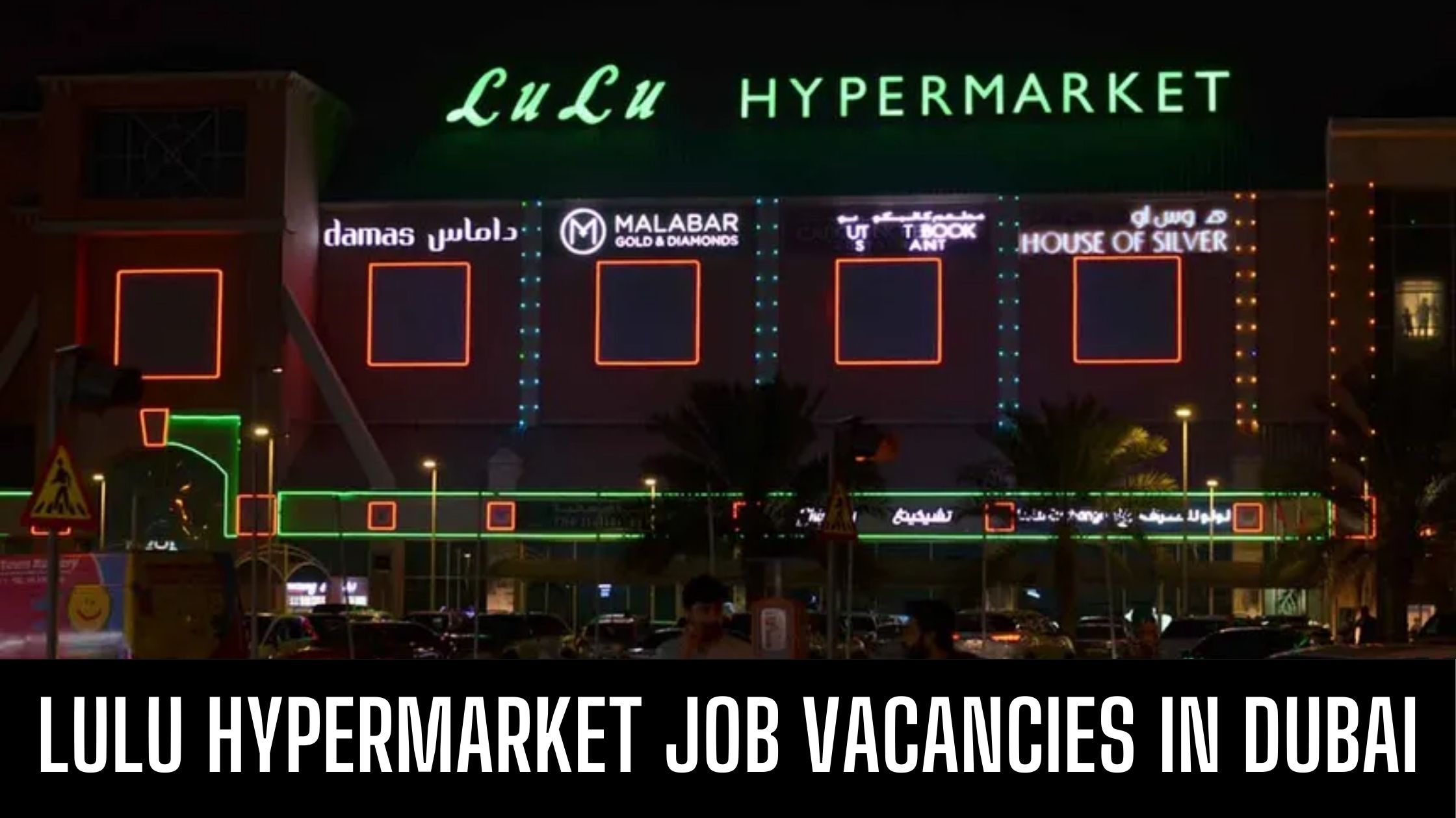 LuLu Hypermarket Jobs 2024 UAE Latest Vacancies Apply Now