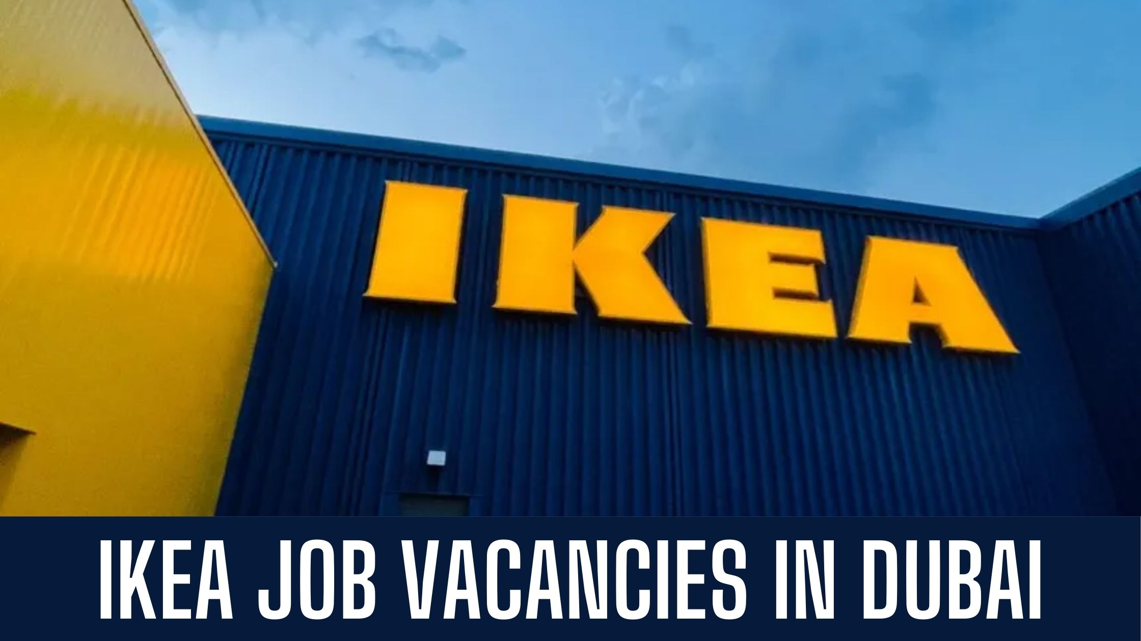 IKEA Jobs 2024 Dubai Abu Dhabi Job Vacancies Apply Now