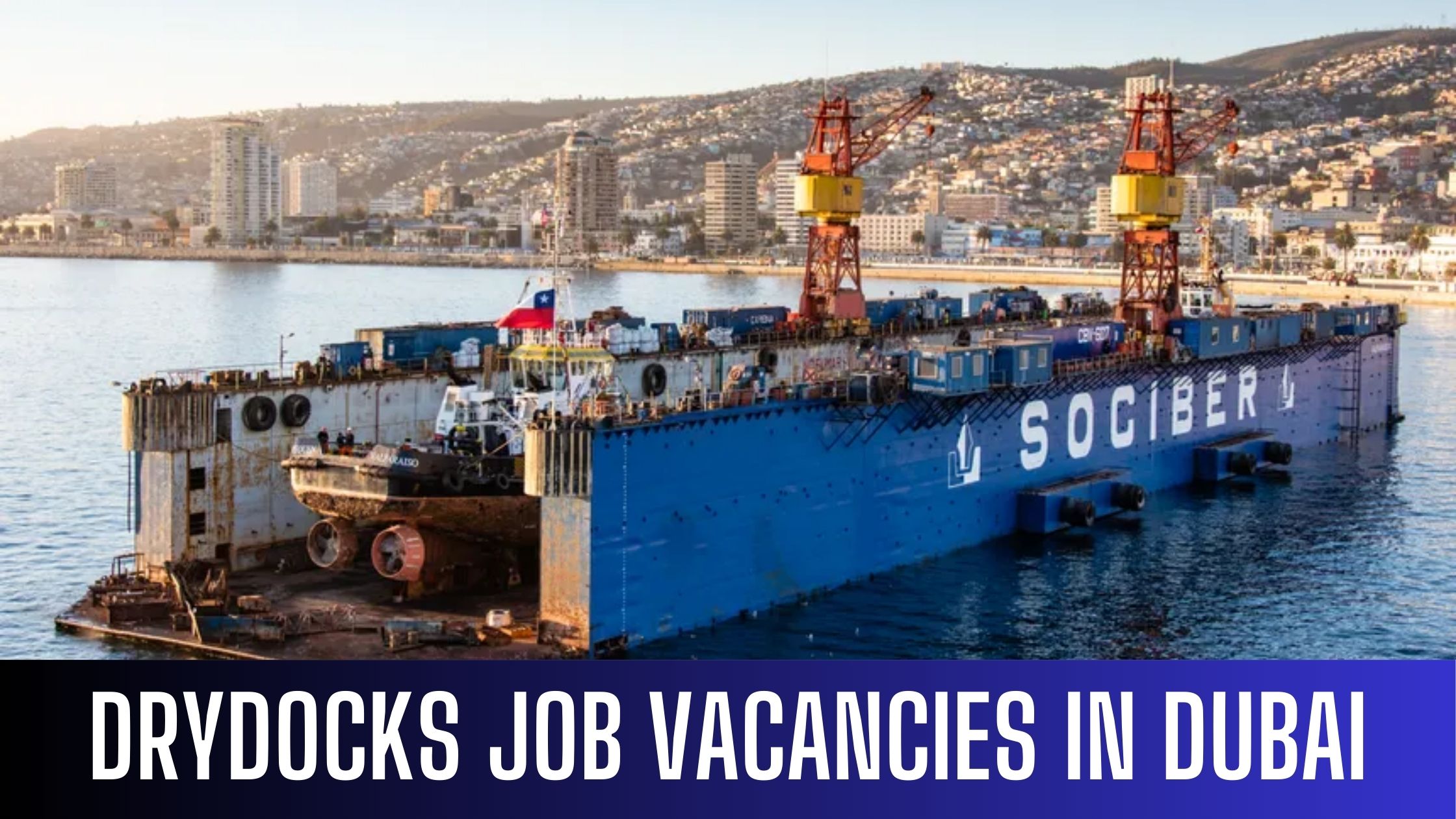 Drydocks World Announced Job Vacancies In Dubai Apply Now