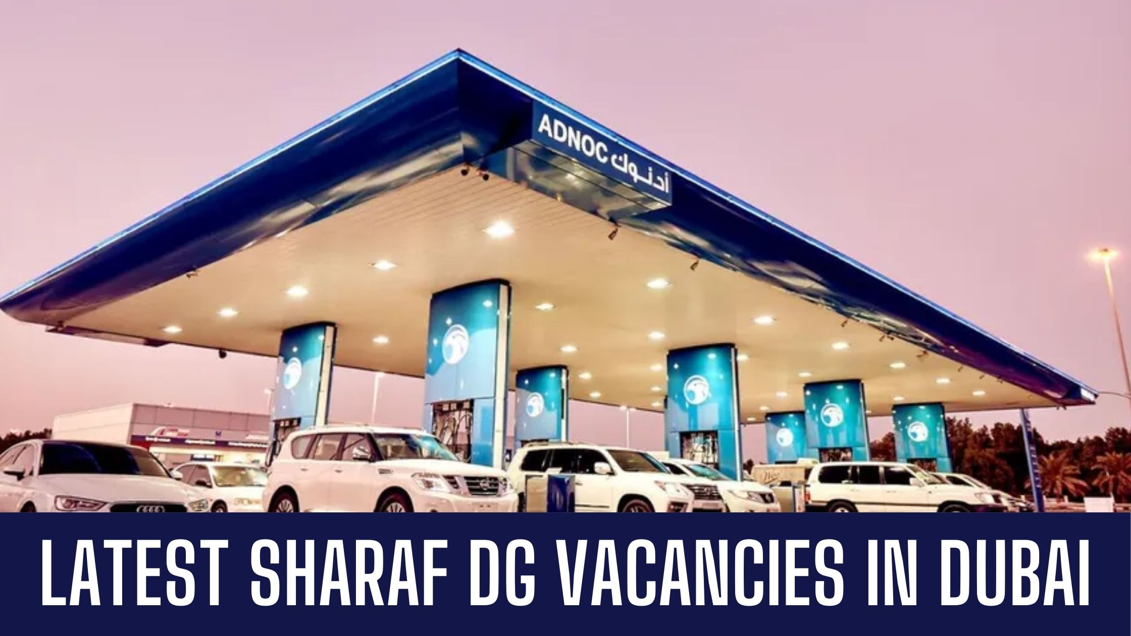 ADNOC Jobs in Abu Dhabi Offering Job Vacancies