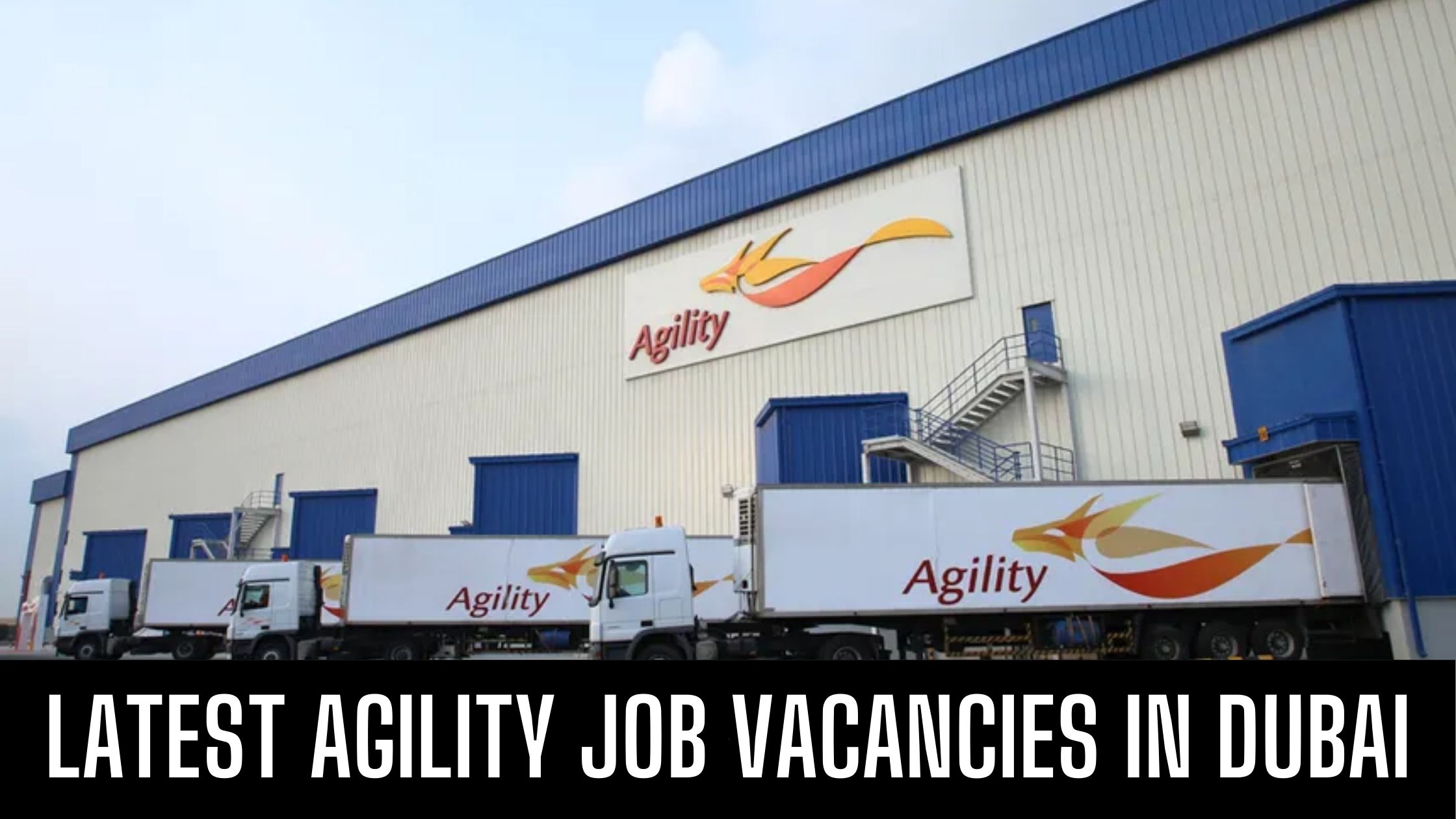 Agility Jobs 2024 Announced Logistics Job Vacancies In Various Locations Apply Now
