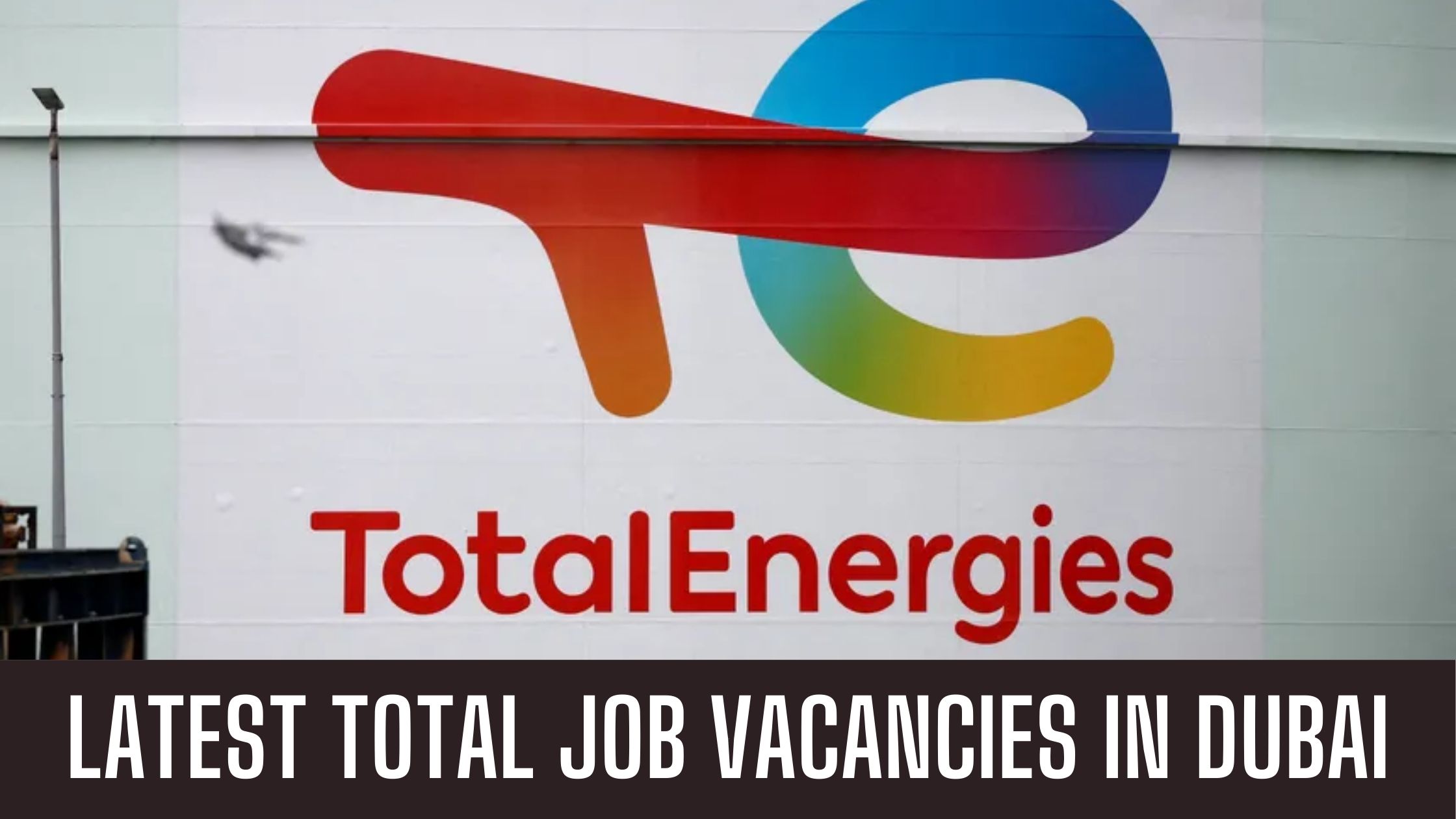 Total Energies Jobs 2024: UAE Multiple Job Vacancies