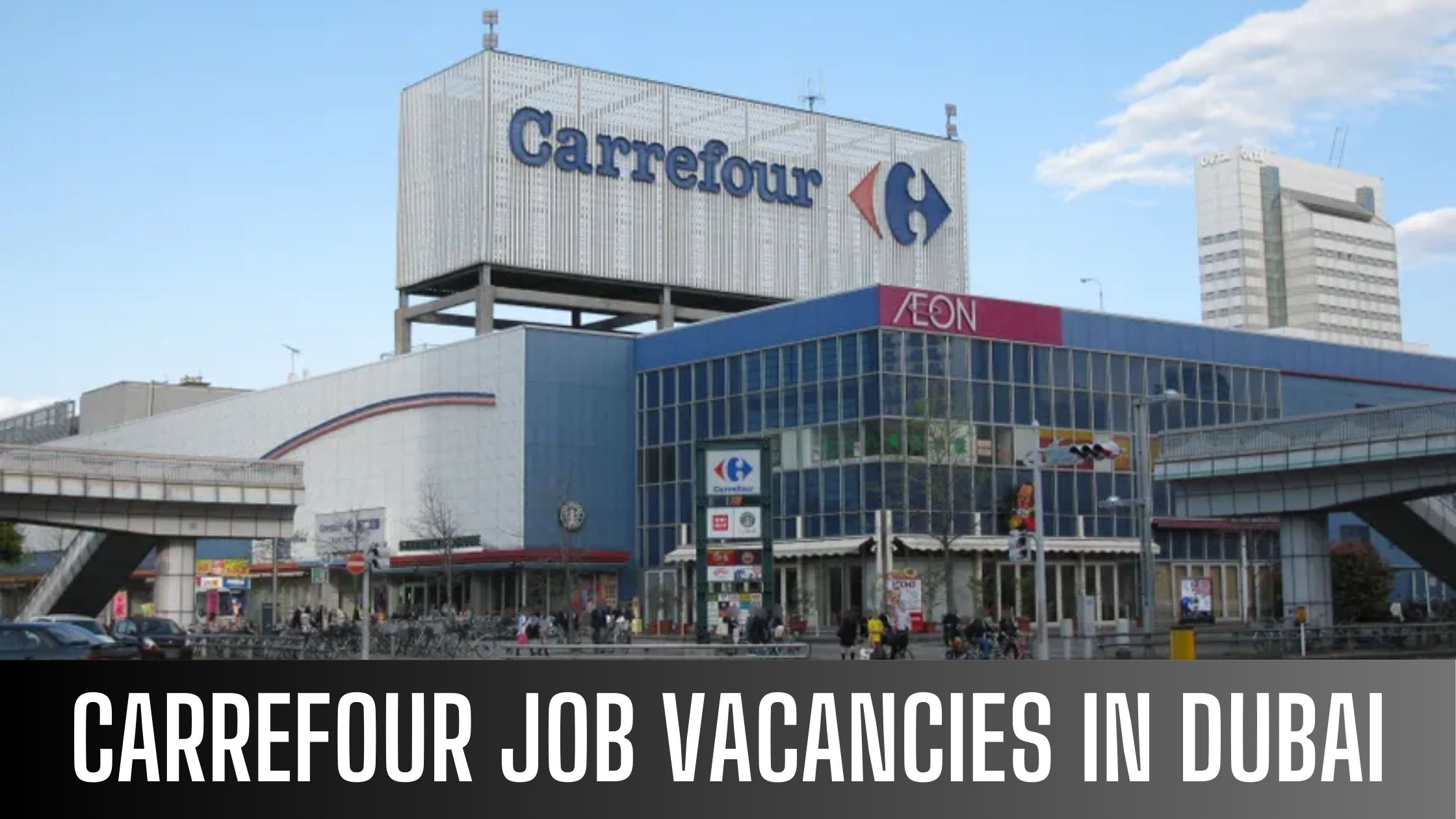 Carrefour Jobs 2024 Jobs in Dubai-Ajman-Abu Dhabi