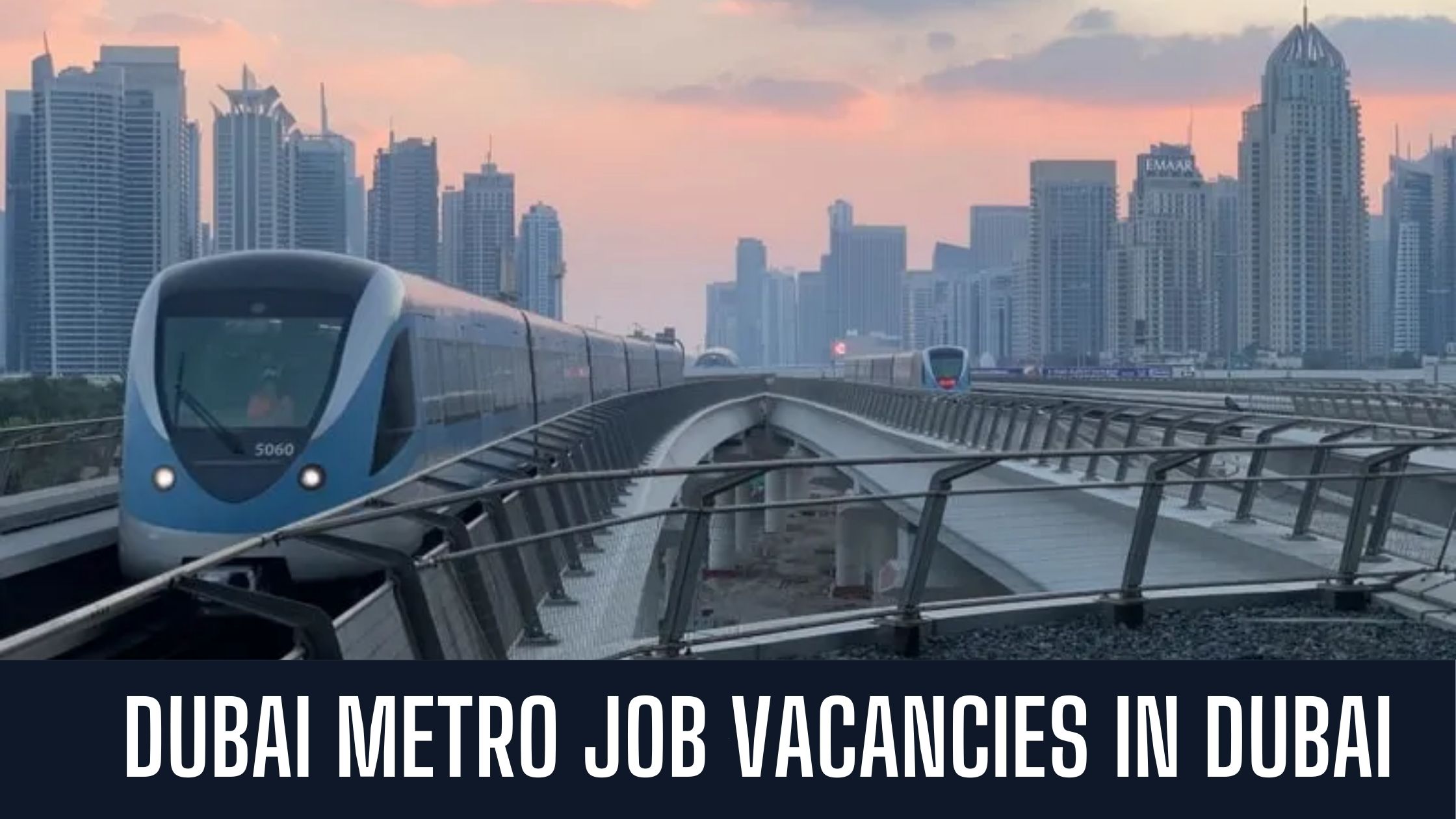 Dubai Metro Jobs Latest Vacancies In UAE Apply Now