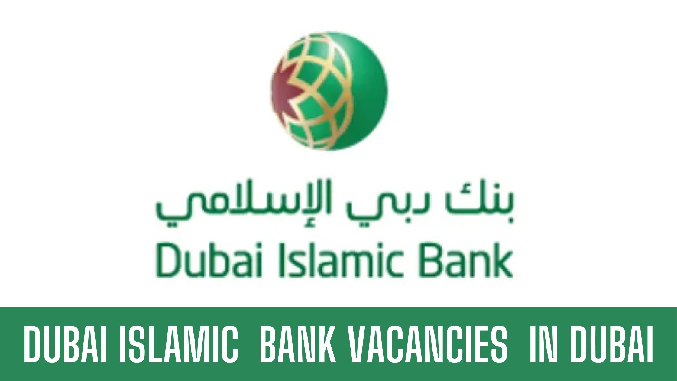 Dubai Islamic Bank Jobs Latest Vacancies Apply Now