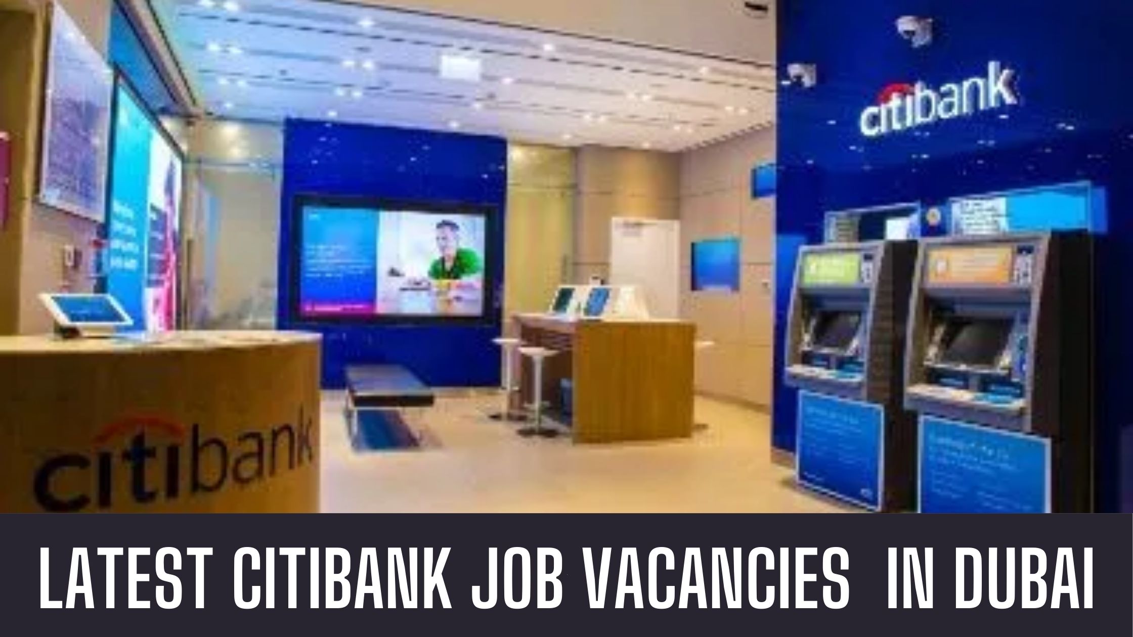 Citibank Announced Job Vacancies in UAE Apply Now Latest Vacancies 2024