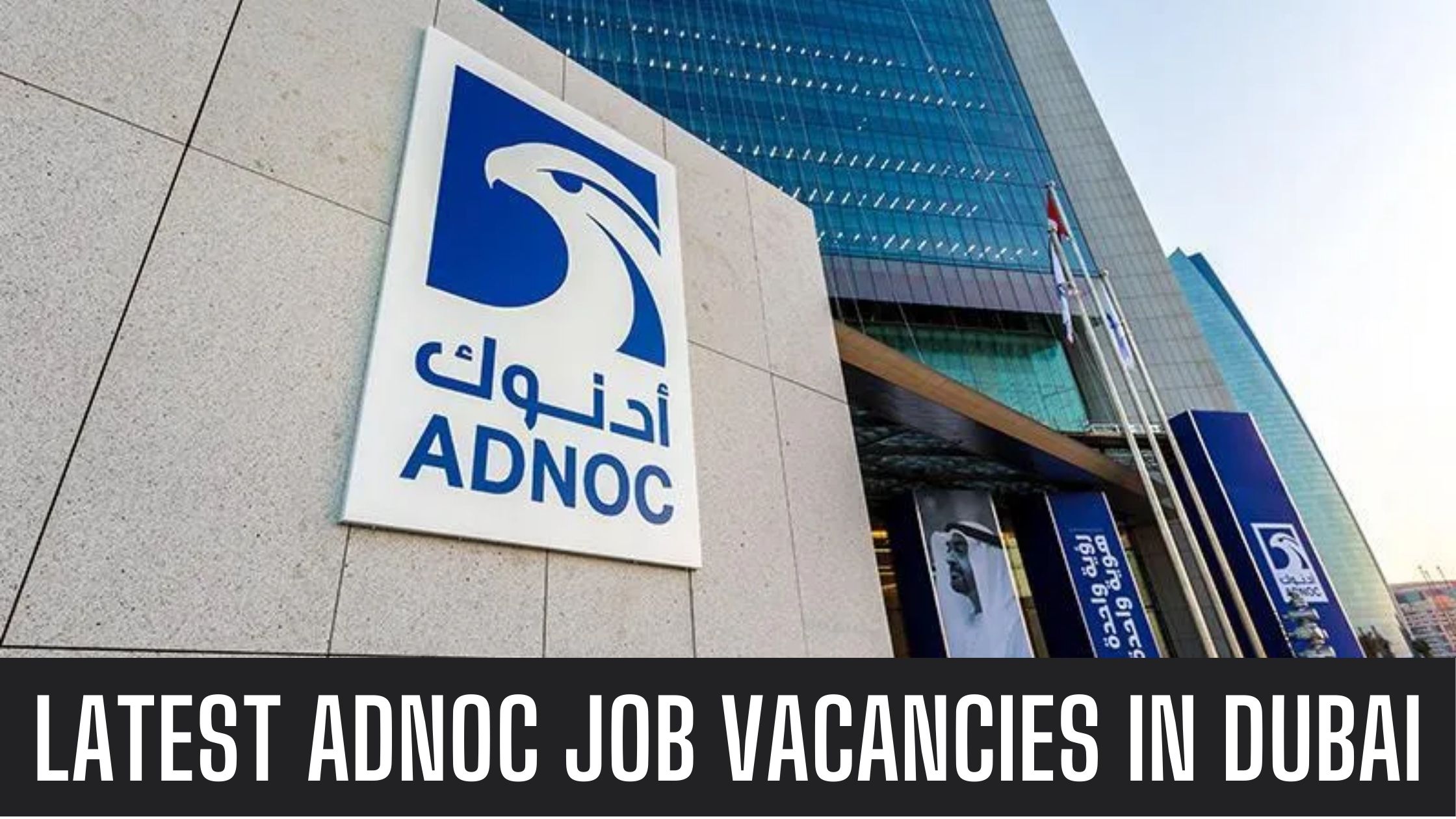 ADNOC Jobs in Abu Dhabi Offering Job Vacancies Apply Now Latest Vacancies