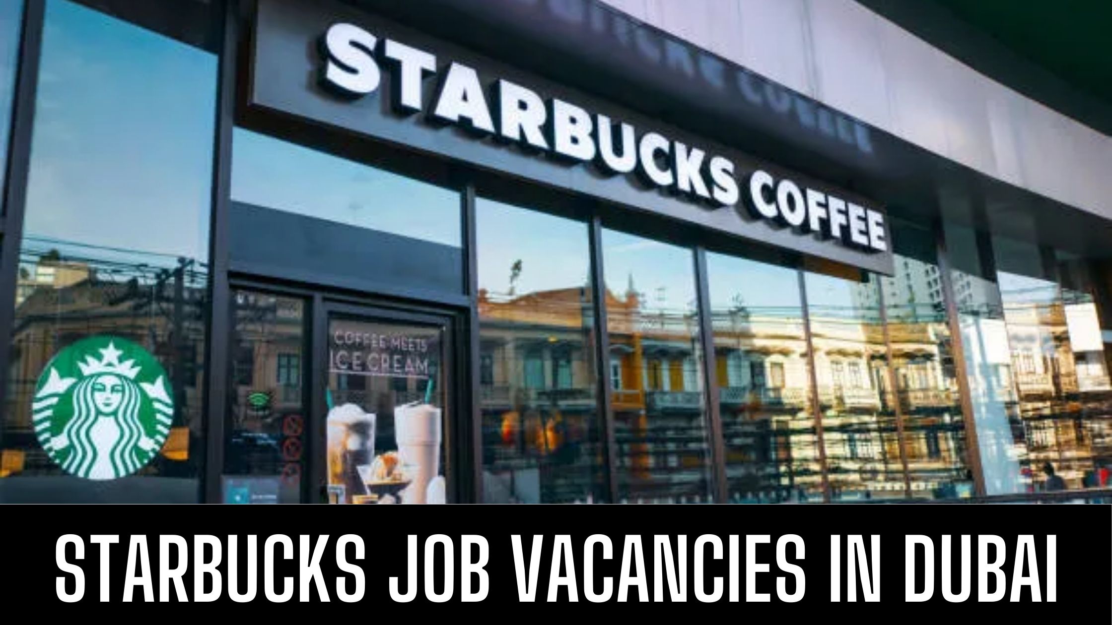 Starbucks Jobs 2024 UAE-KSA-Egypt-Qatar Apply Now