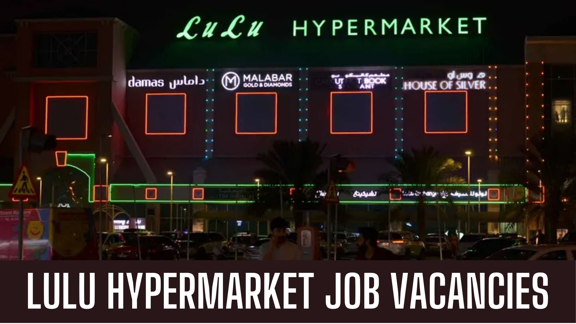 LuLu Hypermarket Jobs 2024 UAE Latest Vacancies Apply Now