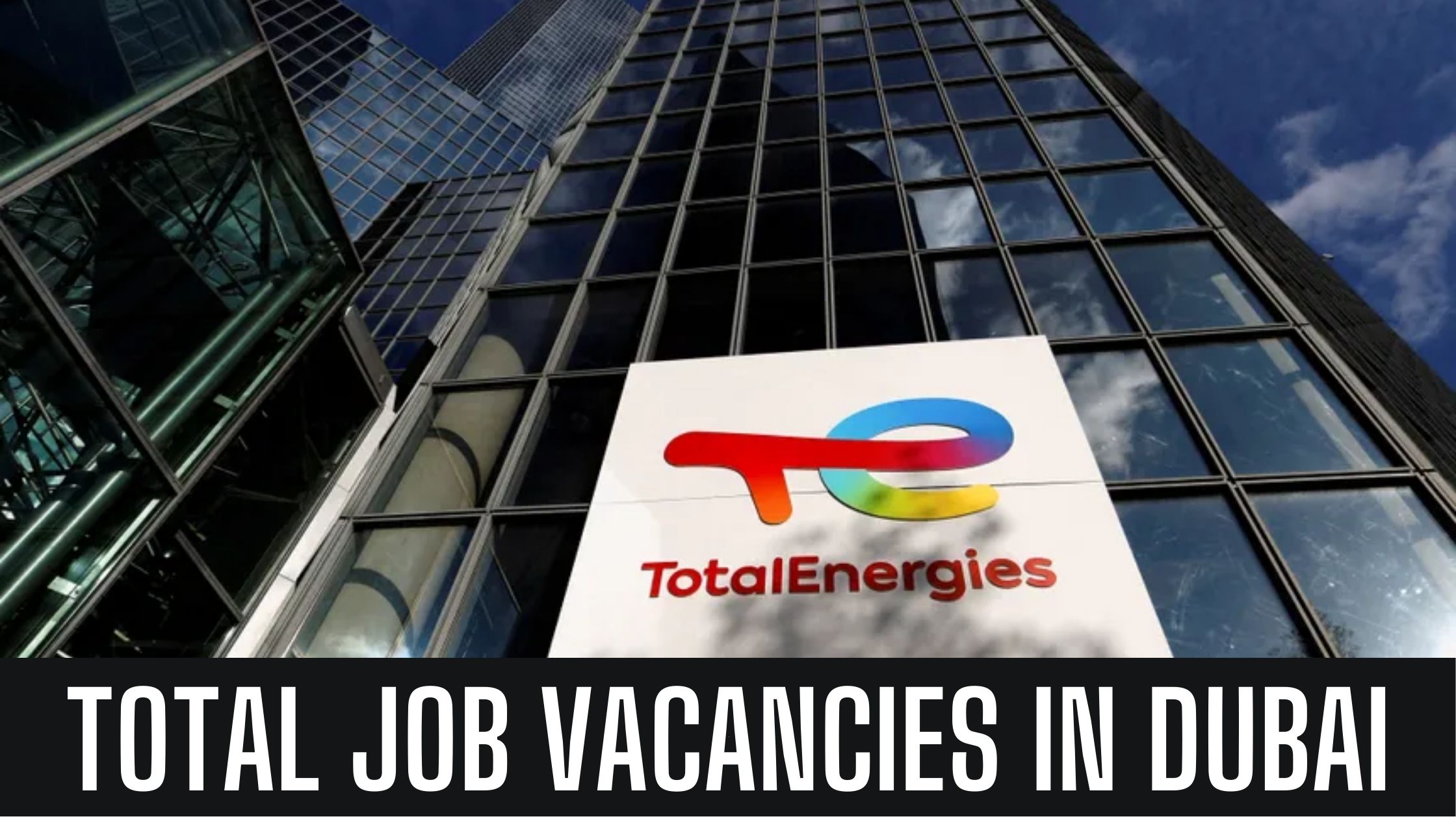 Total Energies Jobs 2024 UAE Latest Job Vacancies Apply Now