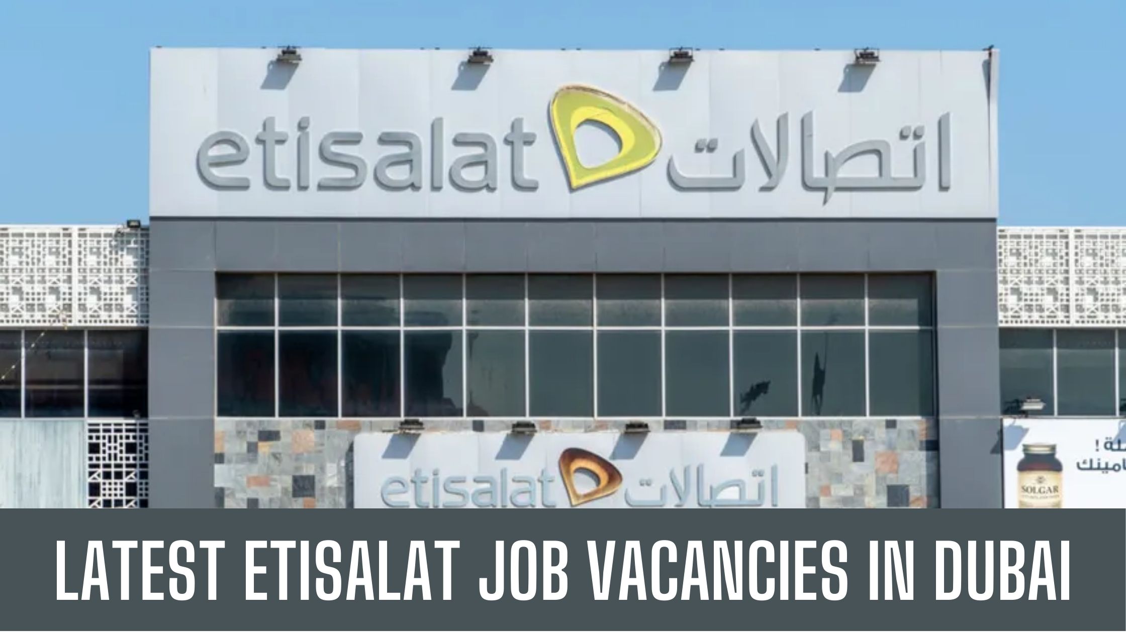 Etisalat Jobs in Dubai 2024 Latest Job Vacancies Apply Now