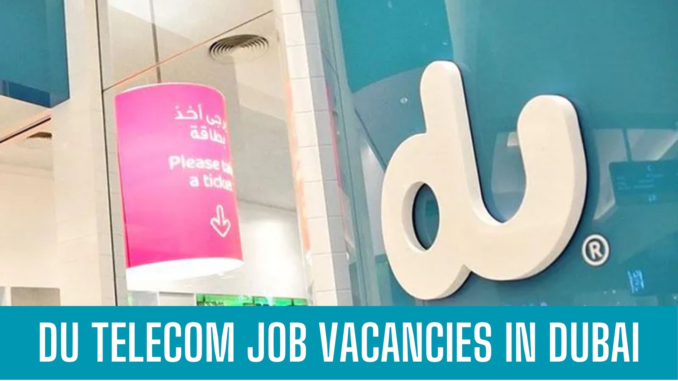 Du Telecom Jobs in Dubai Du Latest Vacancies 2024