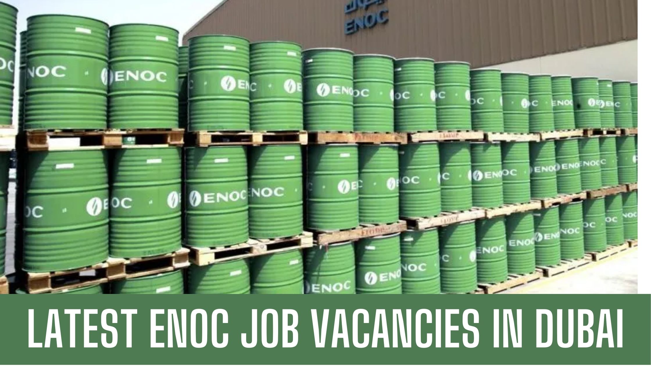 ENOC Jobs in Dubai Emirates National Oil Company Jobs Apply Now